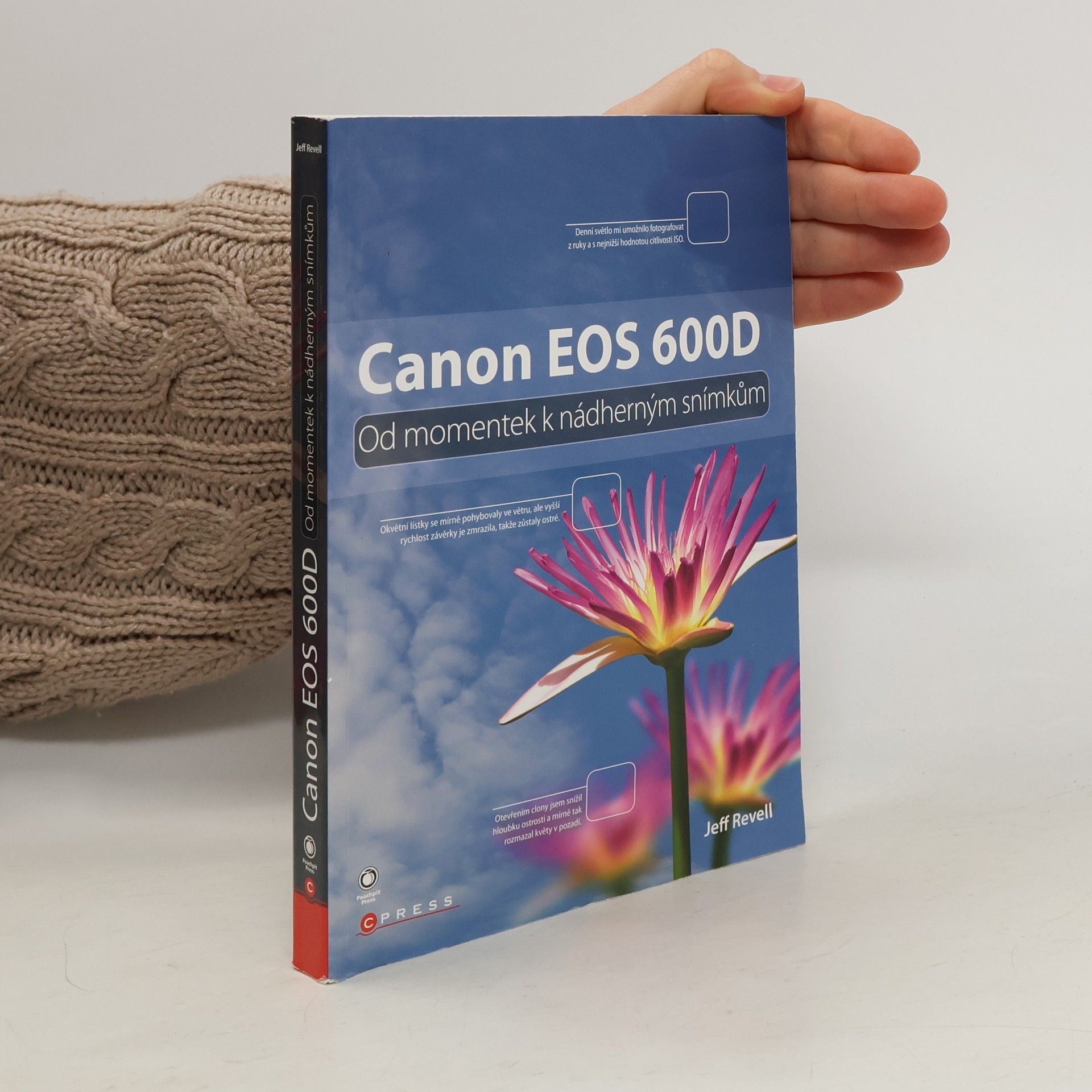 Canon EOS 600D. Od momentek k nádherným snímkům