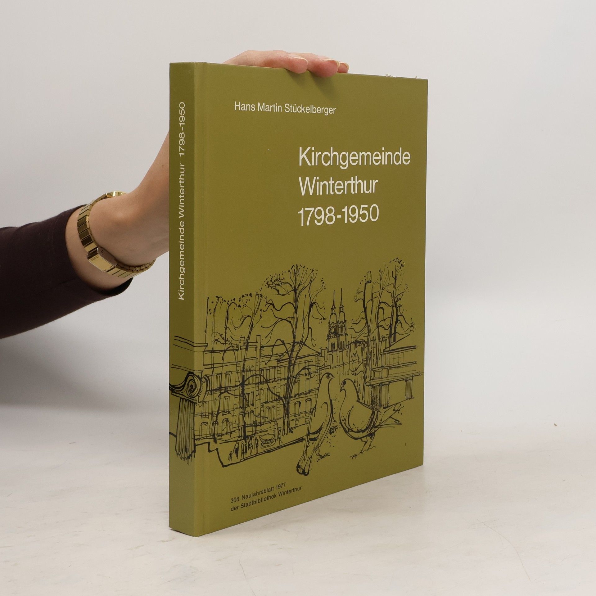 Hans Martin Stückelberger Kirchgemeinde Winterthur 1798-1950