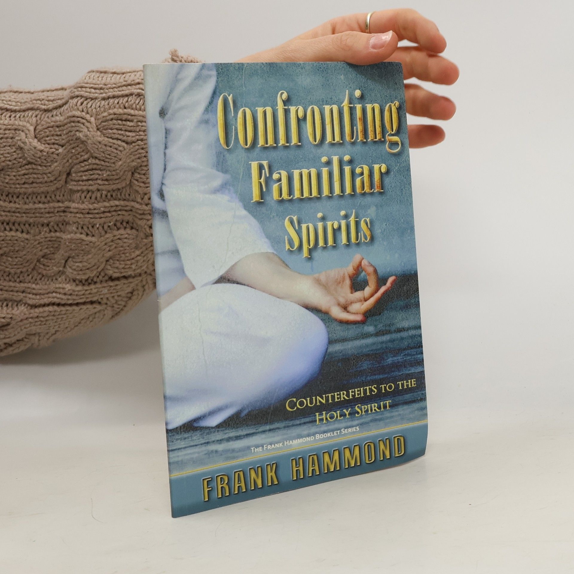 Frank Hammond Confronting Familiar Spirits