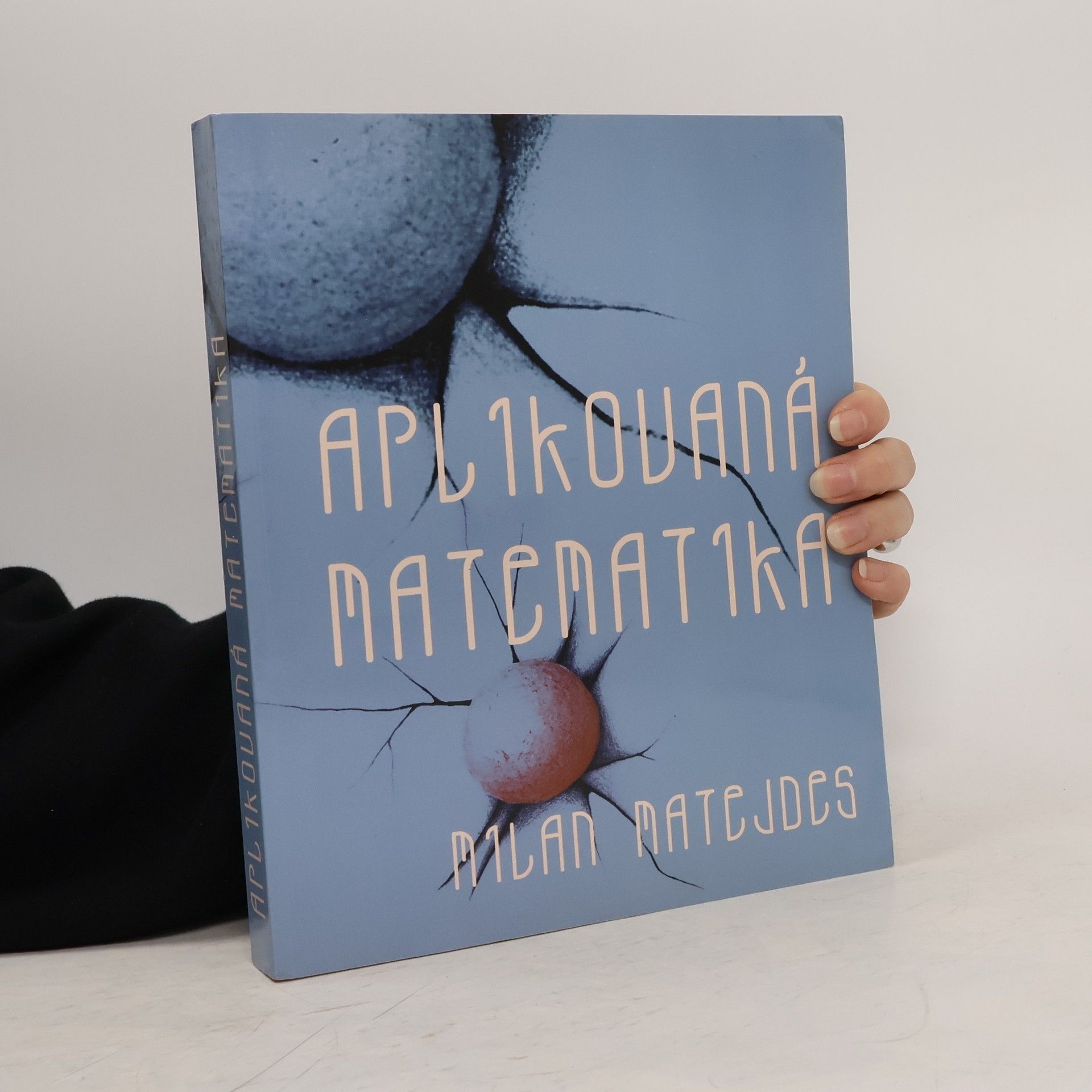 Milan Matejdes Aplikovaná matematika