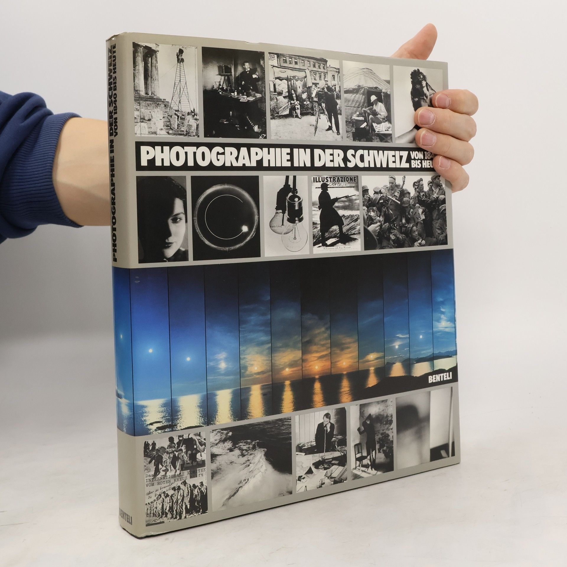 Kolektiv autorů Photographie in der Schweiz von 1840 bis Heute