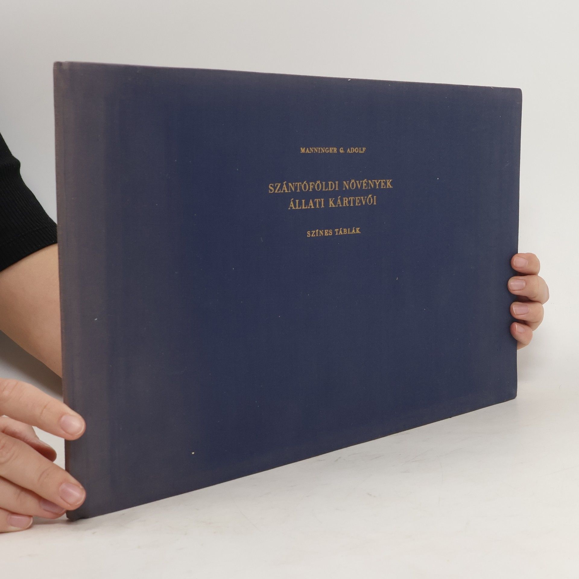 Manninger G. Adolf Szántóföldi Növények Állati Kártevői