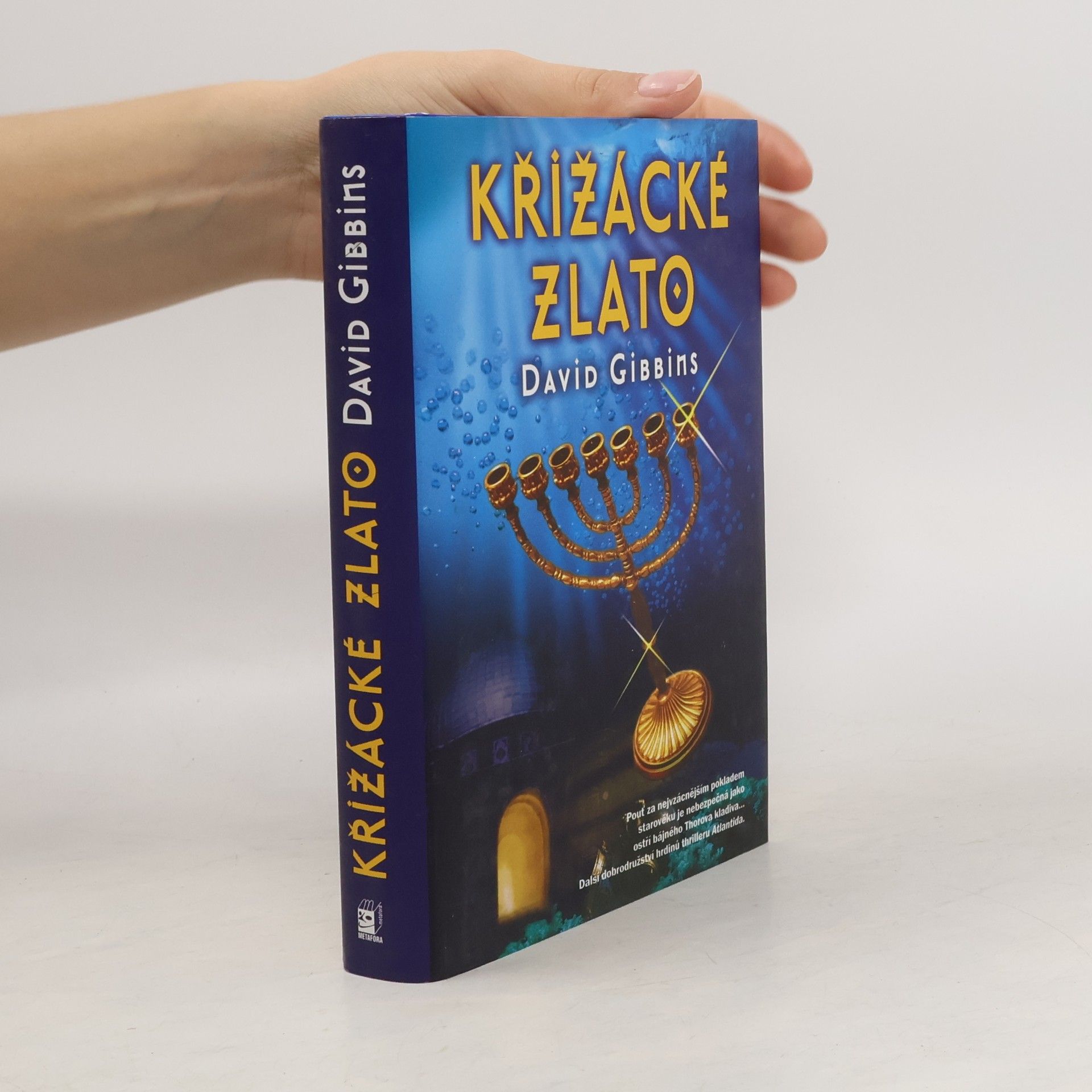 David Gibbins Křižácké zlato