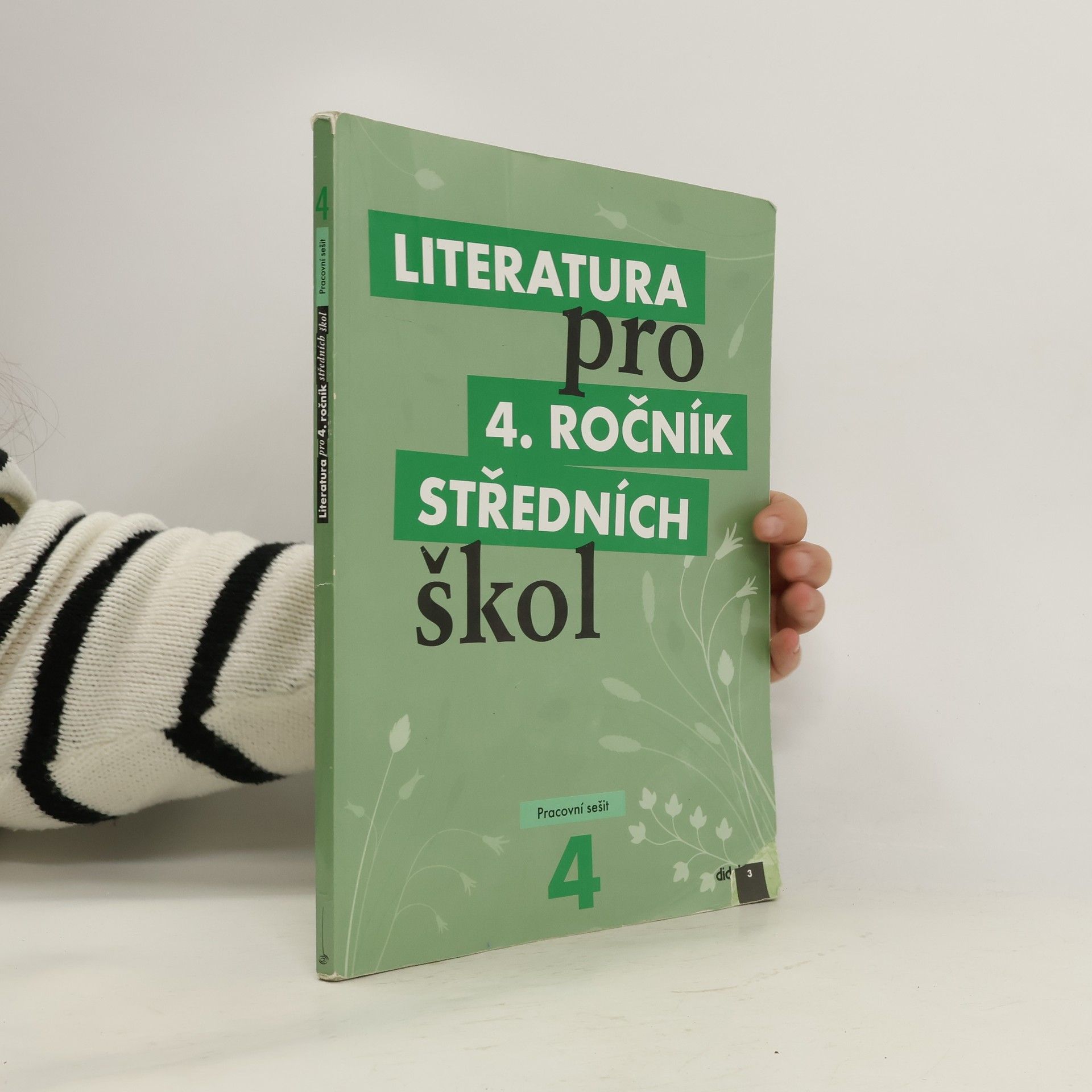 Various authors Literatura pro 4. ročník středních škol. Pracovní sešit