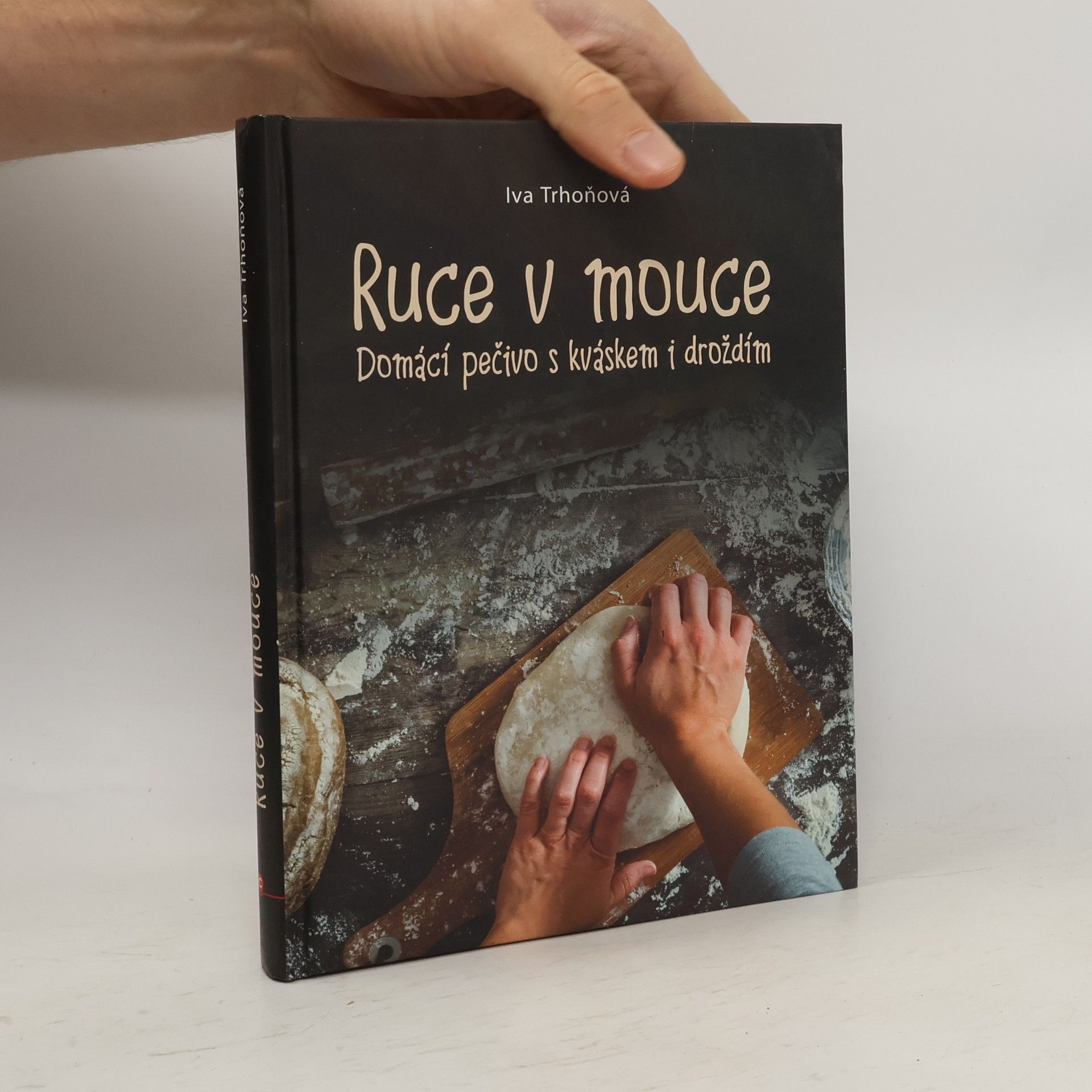 Ruce v mouce: Domácí pečivo s kváskem i droždím