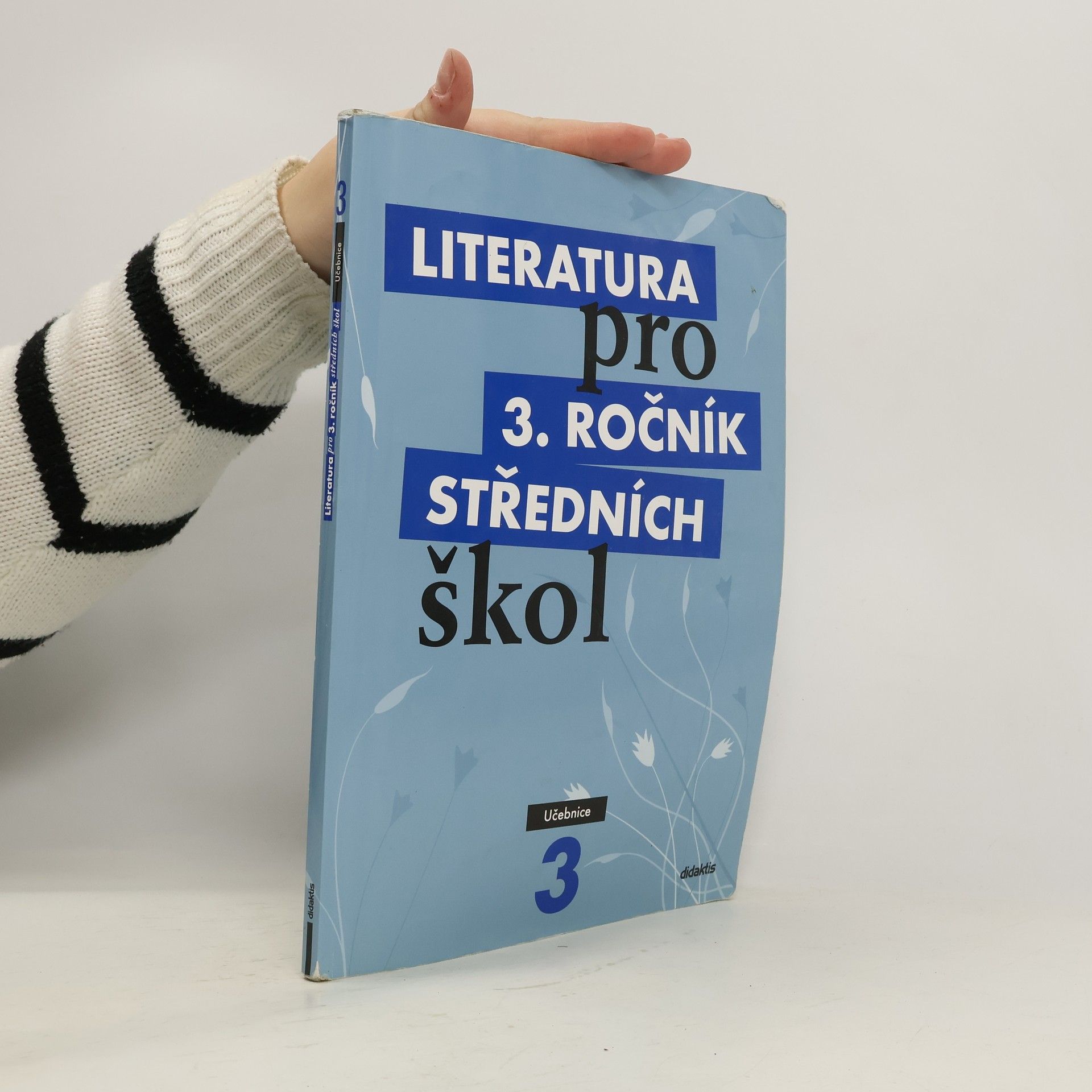 Autorenkollektiv Literatura pro 3. ročník středních škol. Učebnice