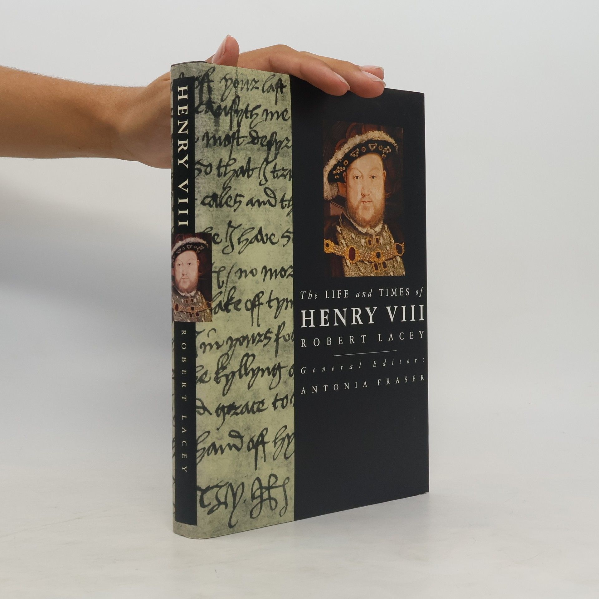 Robert Lacey Life and Times of Henry VIII.