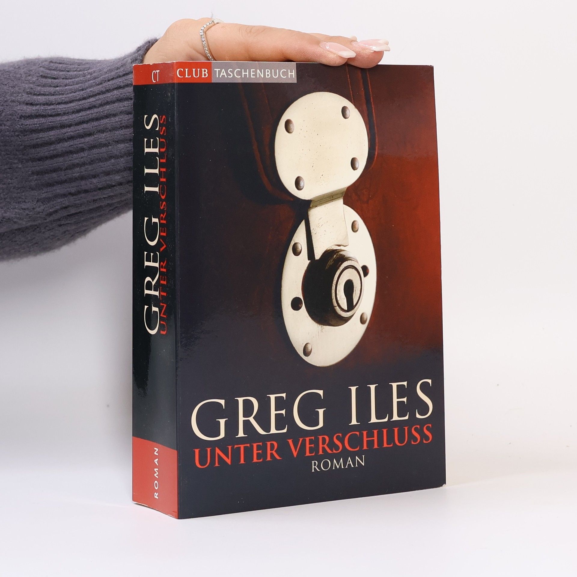 Greg Iles Unter Verschluss