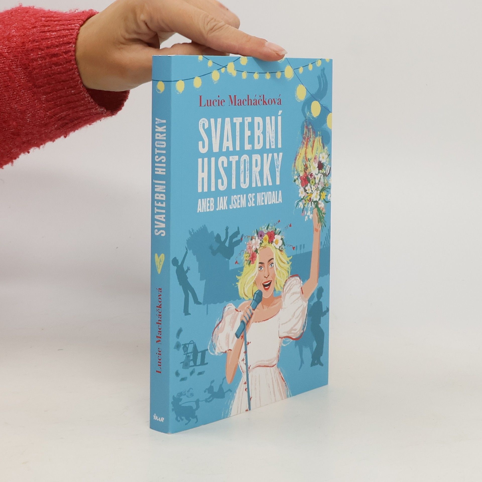 Svatební historky aneb Jak jsem se nevdala