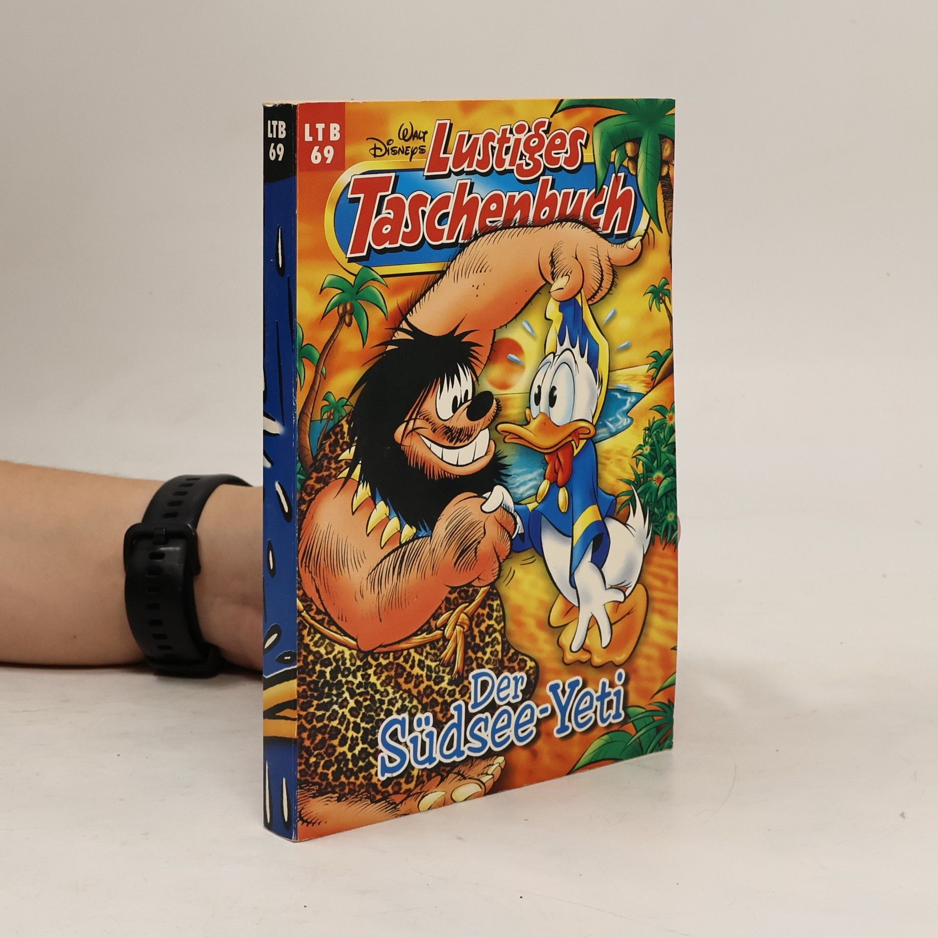 Autorenkollektiv Lustiges Taschenbuch 69. Der Südsee-Yeti