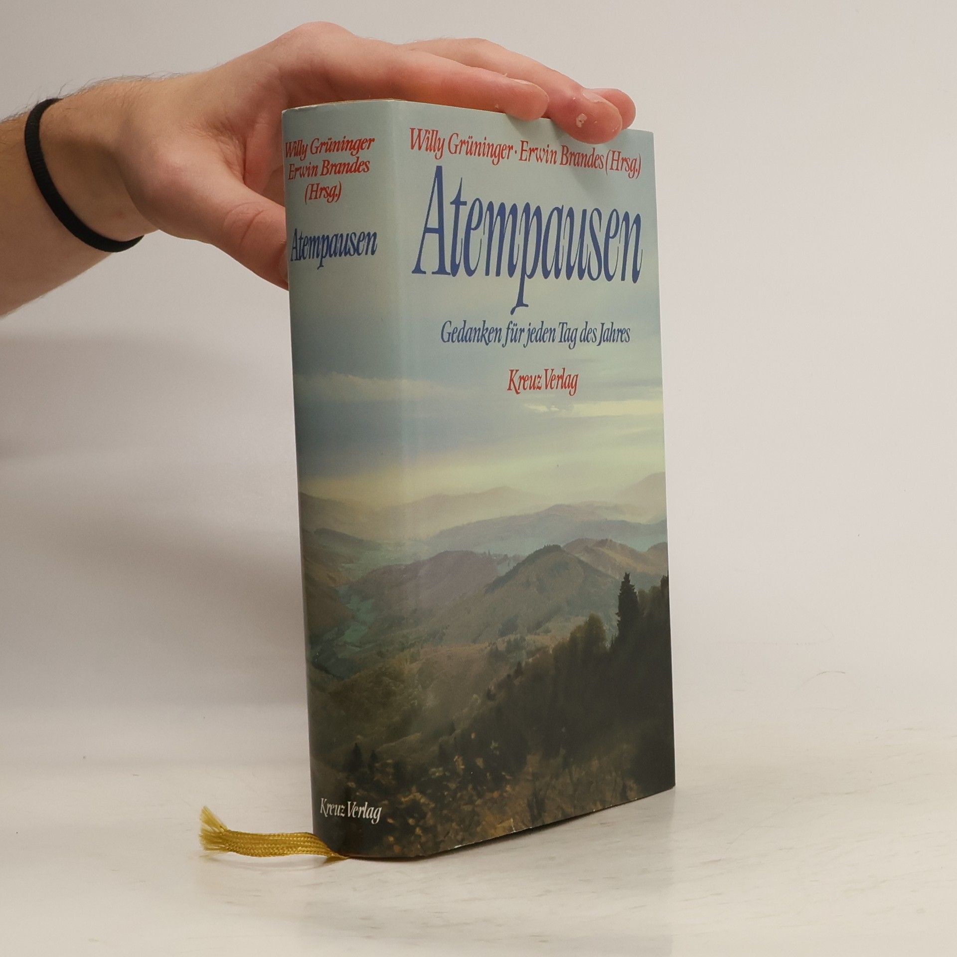 Erwin Brandes Atempausen : Gedanken für jeden Tag des Jahres