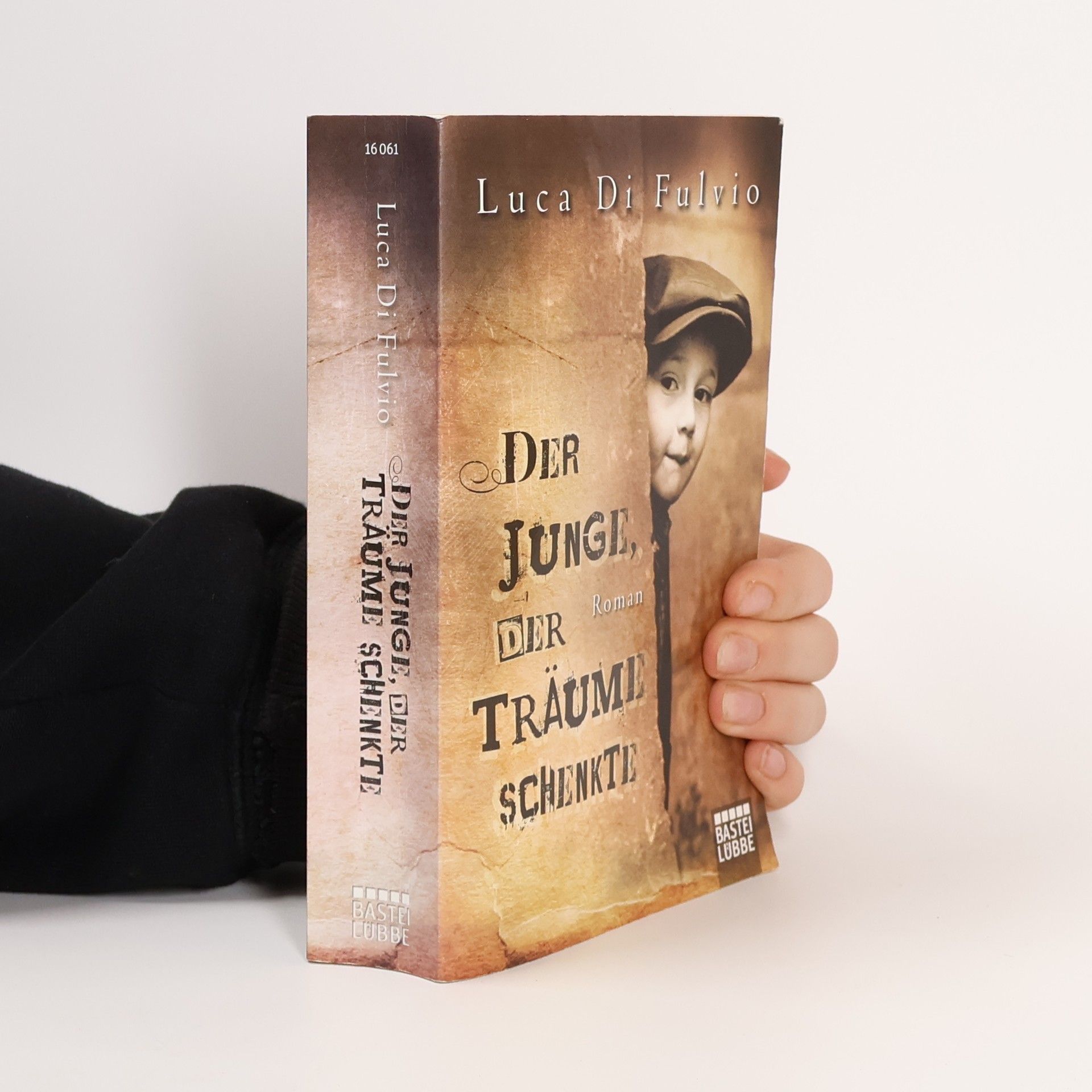 Luca Di Fulvio Der Junge, Der Traüme Schenkte