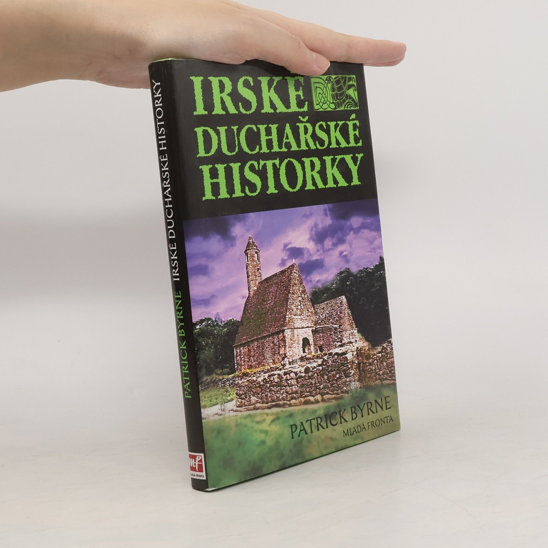 Patrick F. Byrne Irské duchařské historky