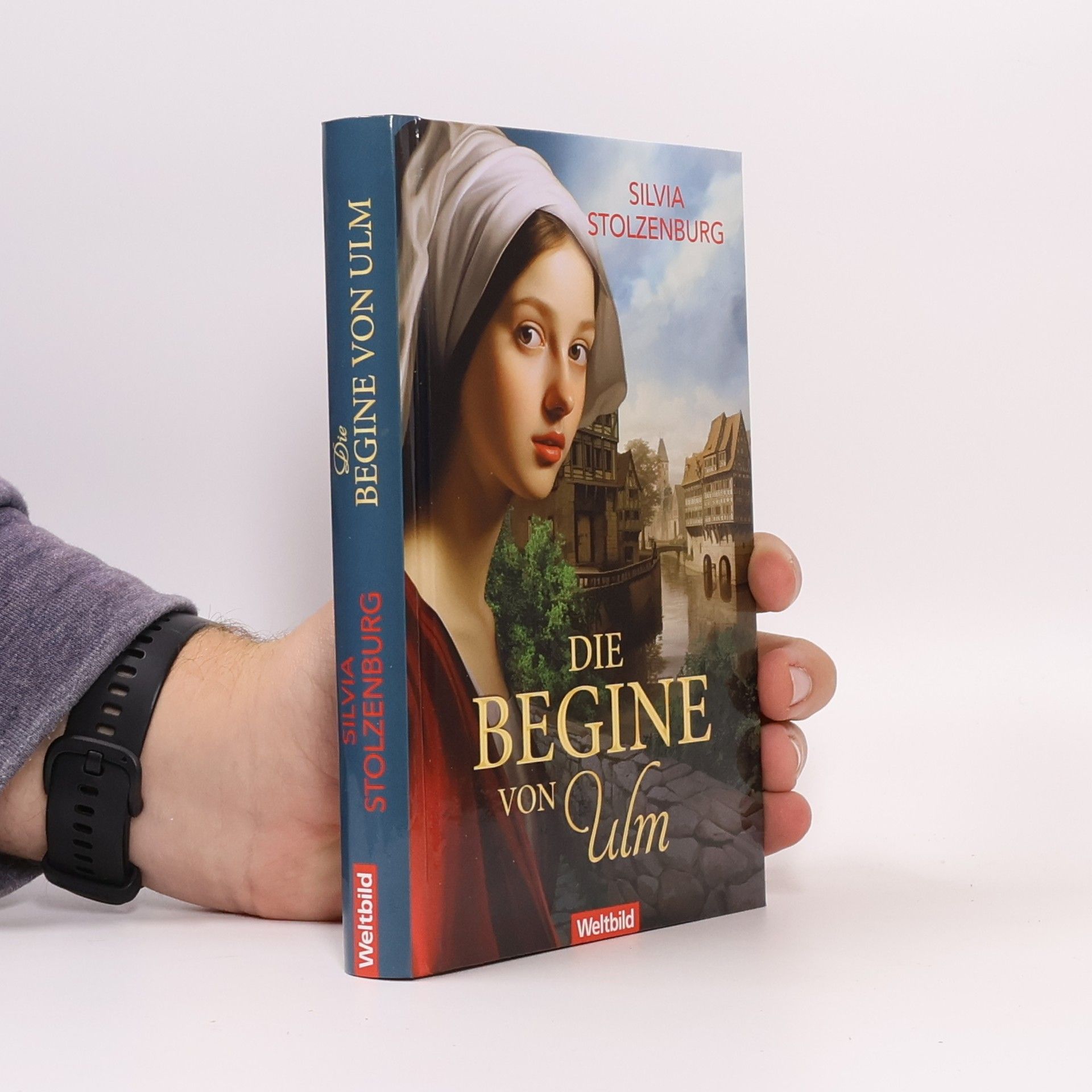 Silvia Stolzenburg Die Begine von Ulm