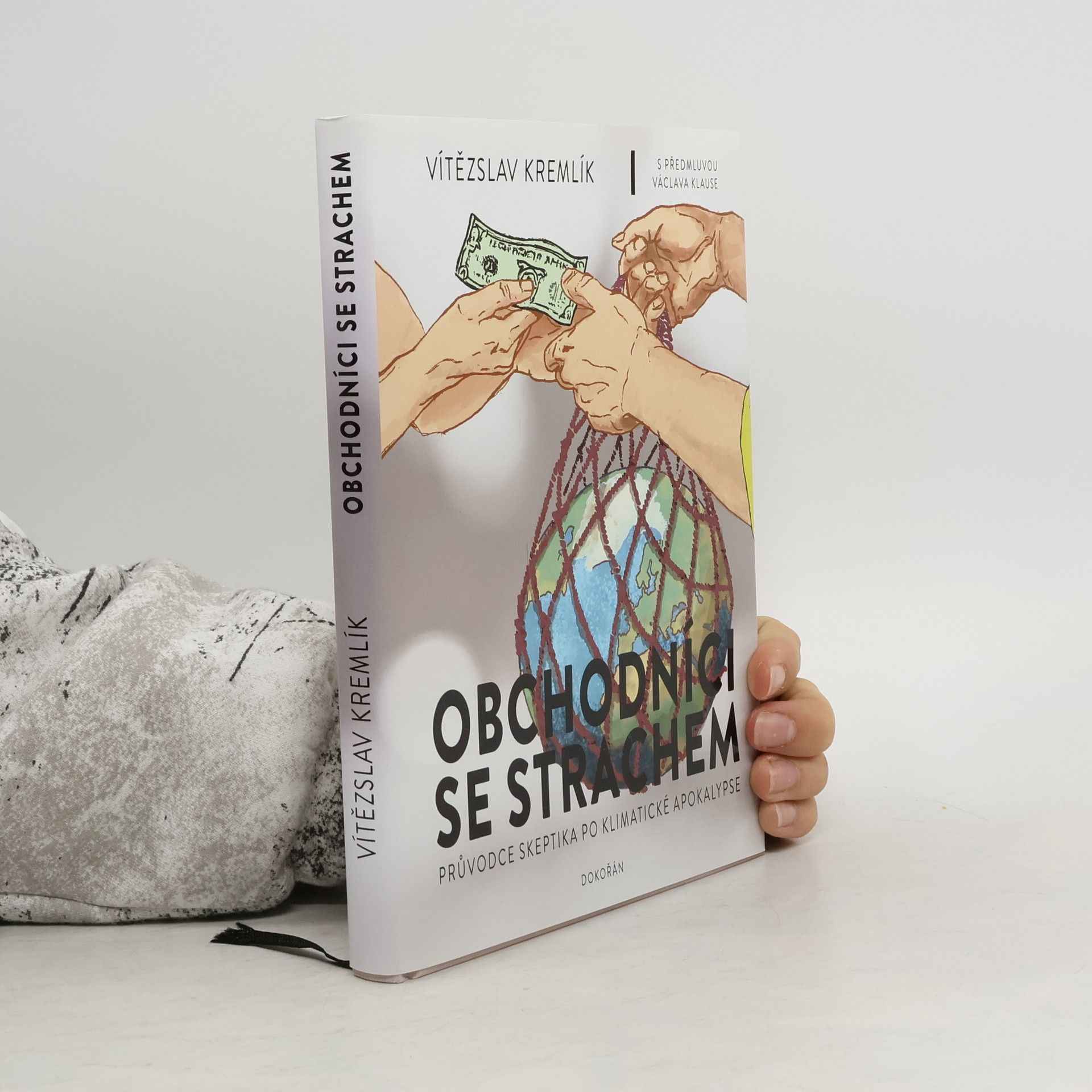 Vítězslav Kremlík Obchodníci se strachem. Průvodce skeptika po klimatické apokalypse