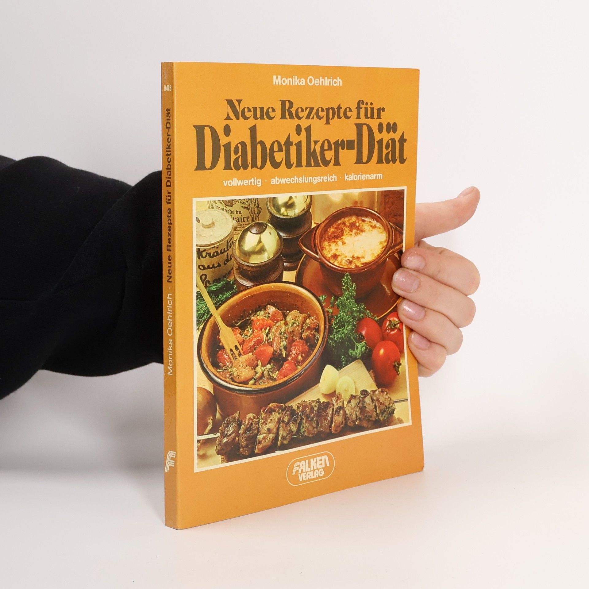 Monika Oehlrich Neue Rezepte für Diabetiker-Diät