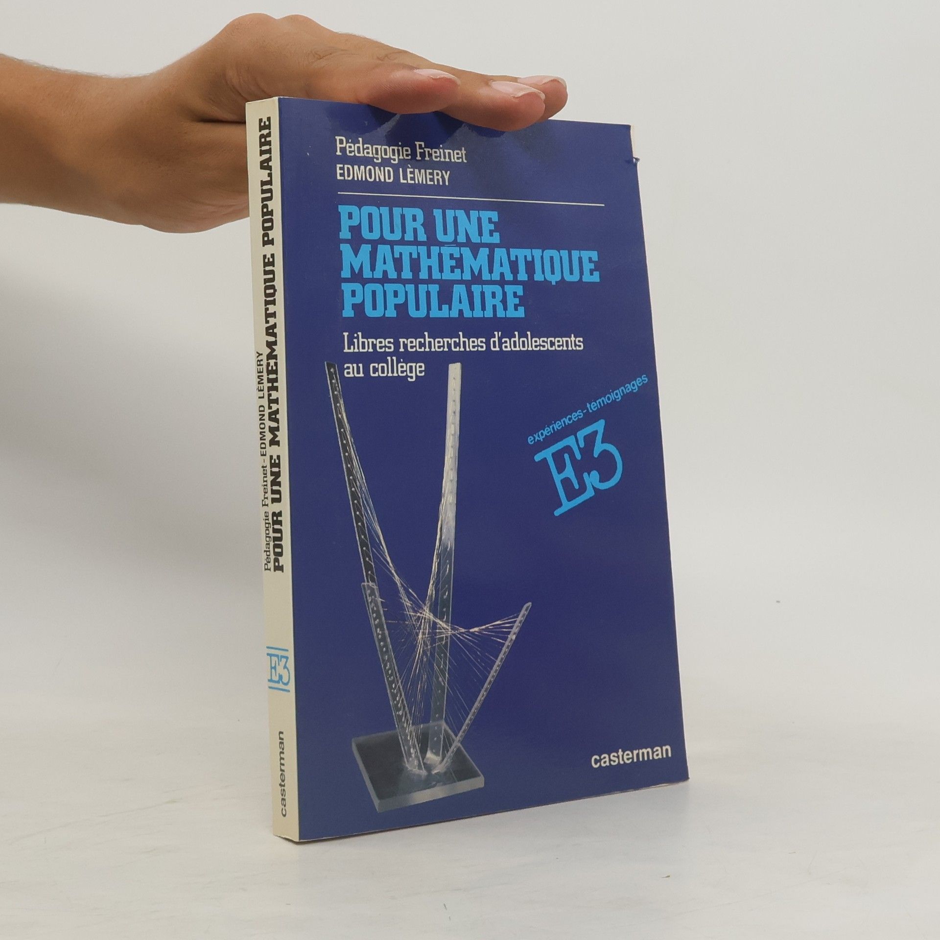 Edmond Lemery Pédagogie Freinet - E3: Pour une mathématique populaire