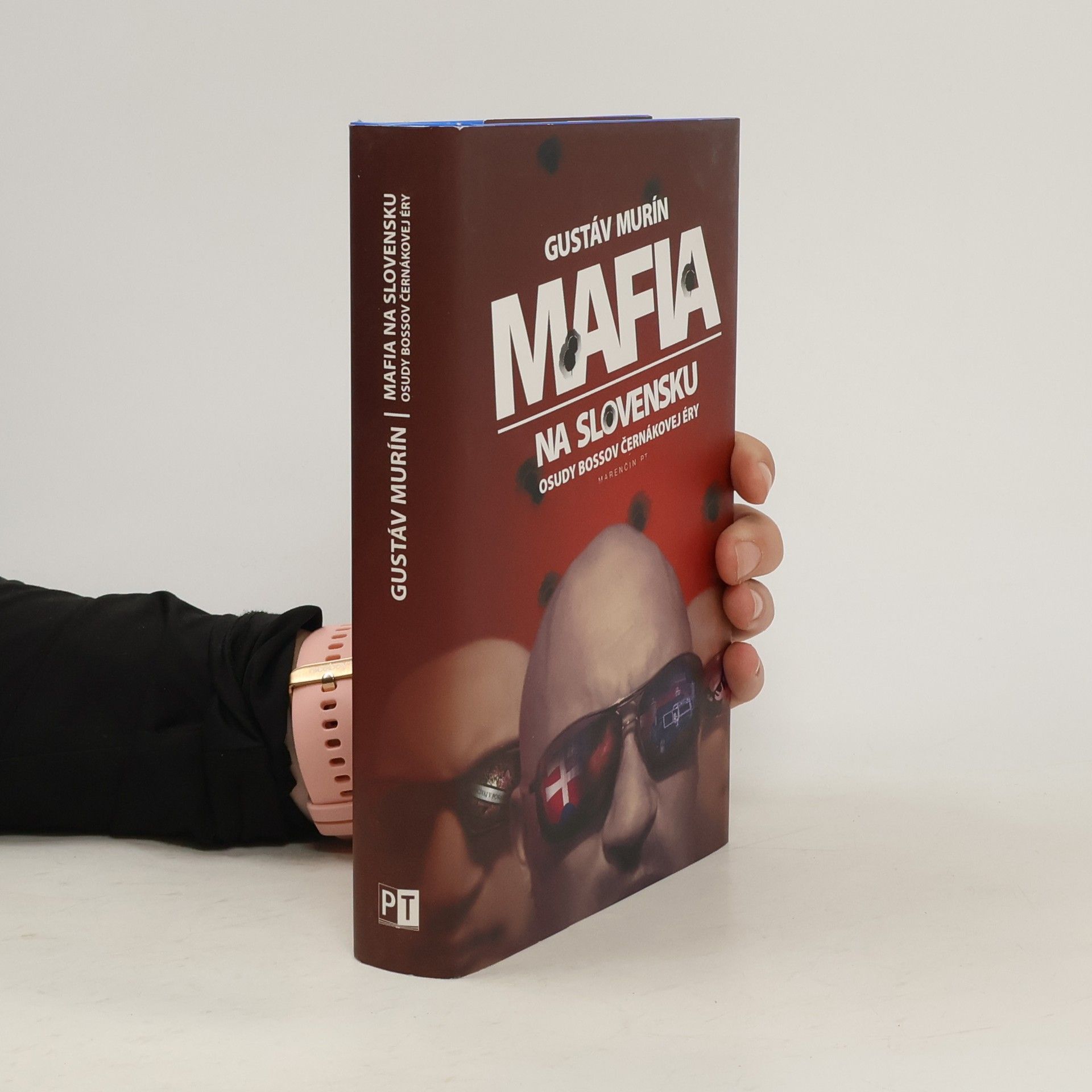 Gustáv Murín Mafia na Slovensku - Osudy bossov Černákovej éry
