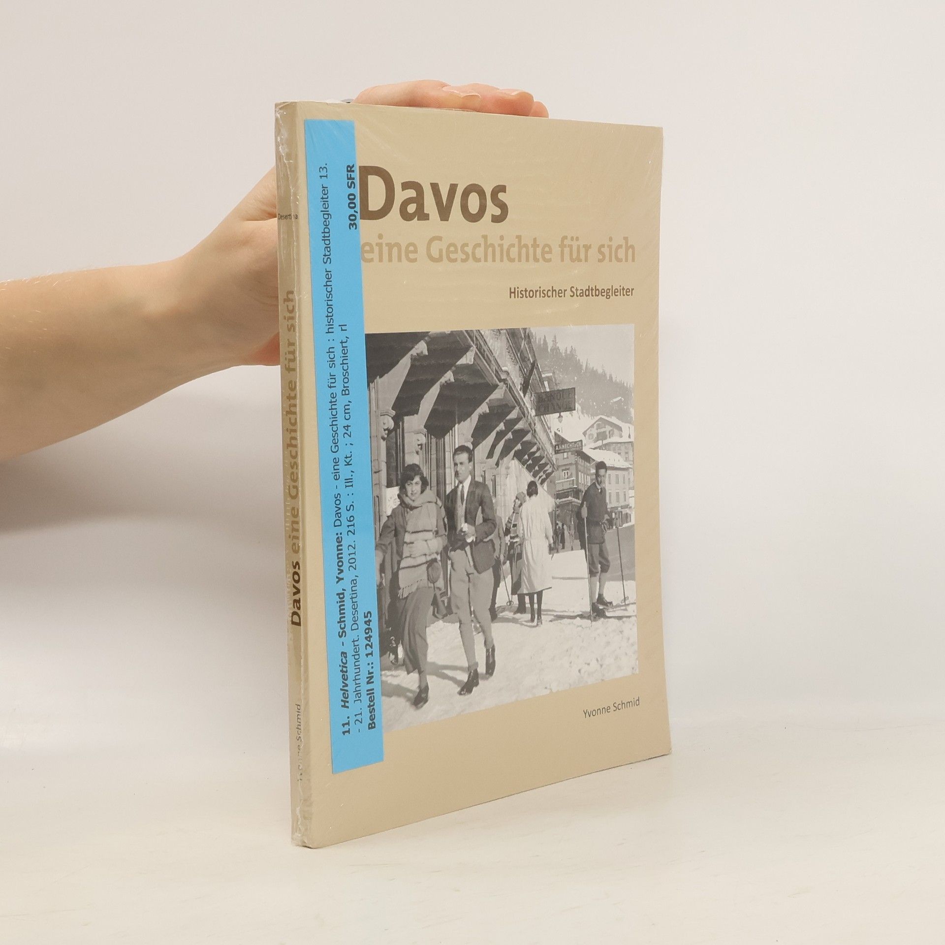 Yvonne Schmid Davos - eine Geschichte für sich