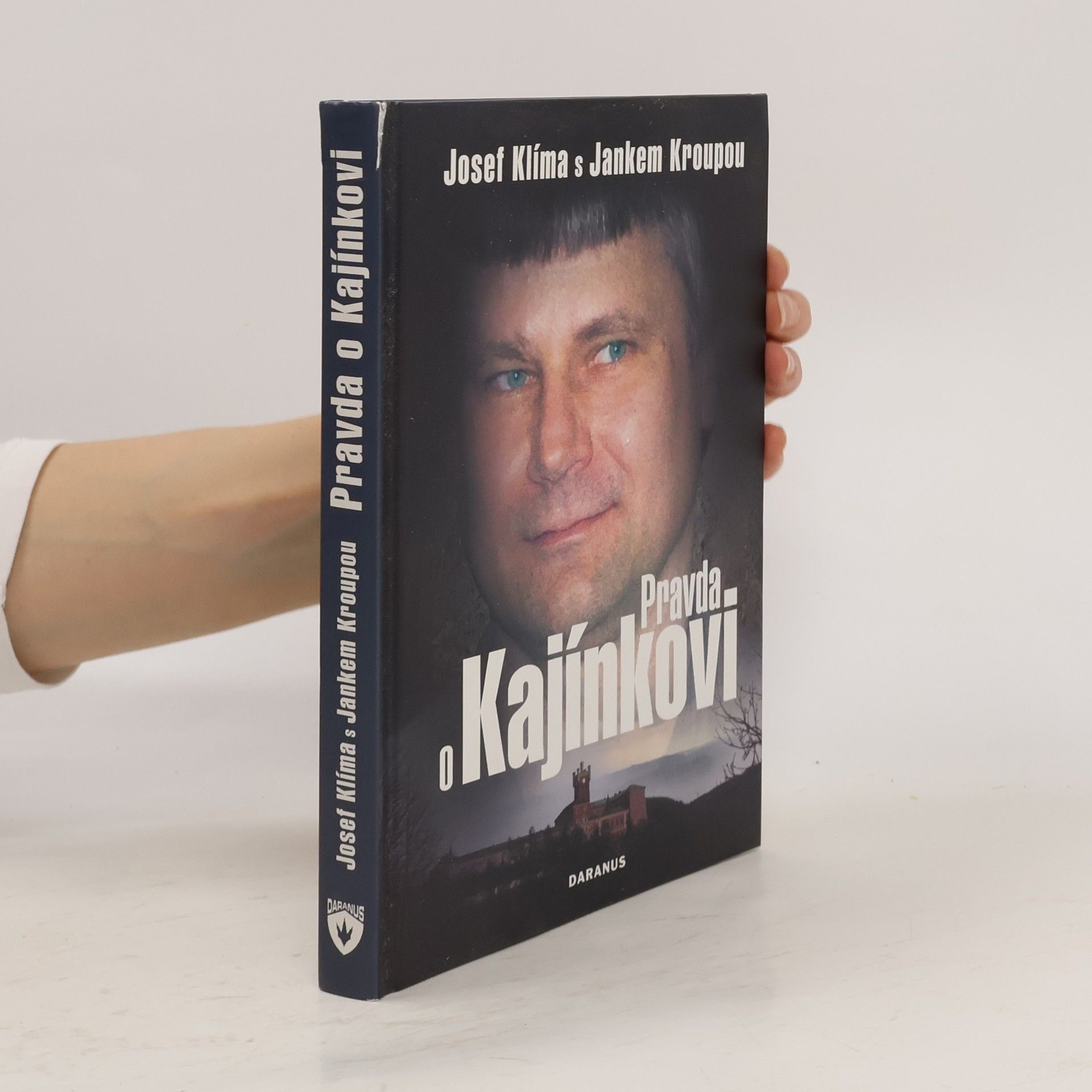 Josef Klíma Pravda o Kajínkovi