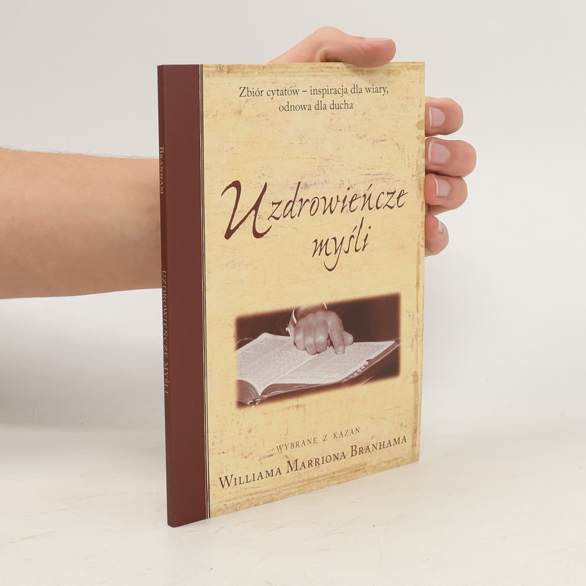 William M. Branham Uzdrowieńcze myśli