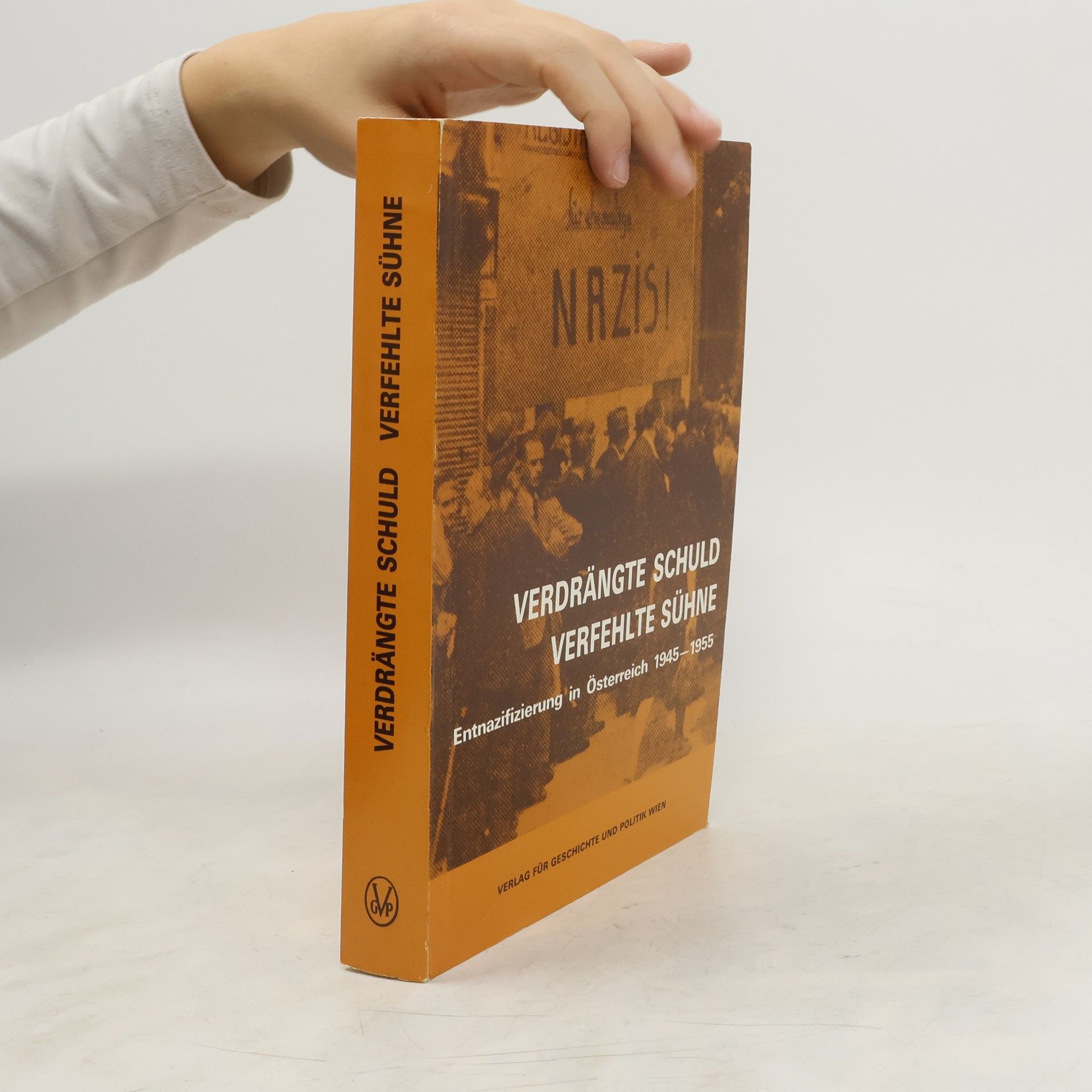 Verdrängte Schuld, verfehlte Sühne