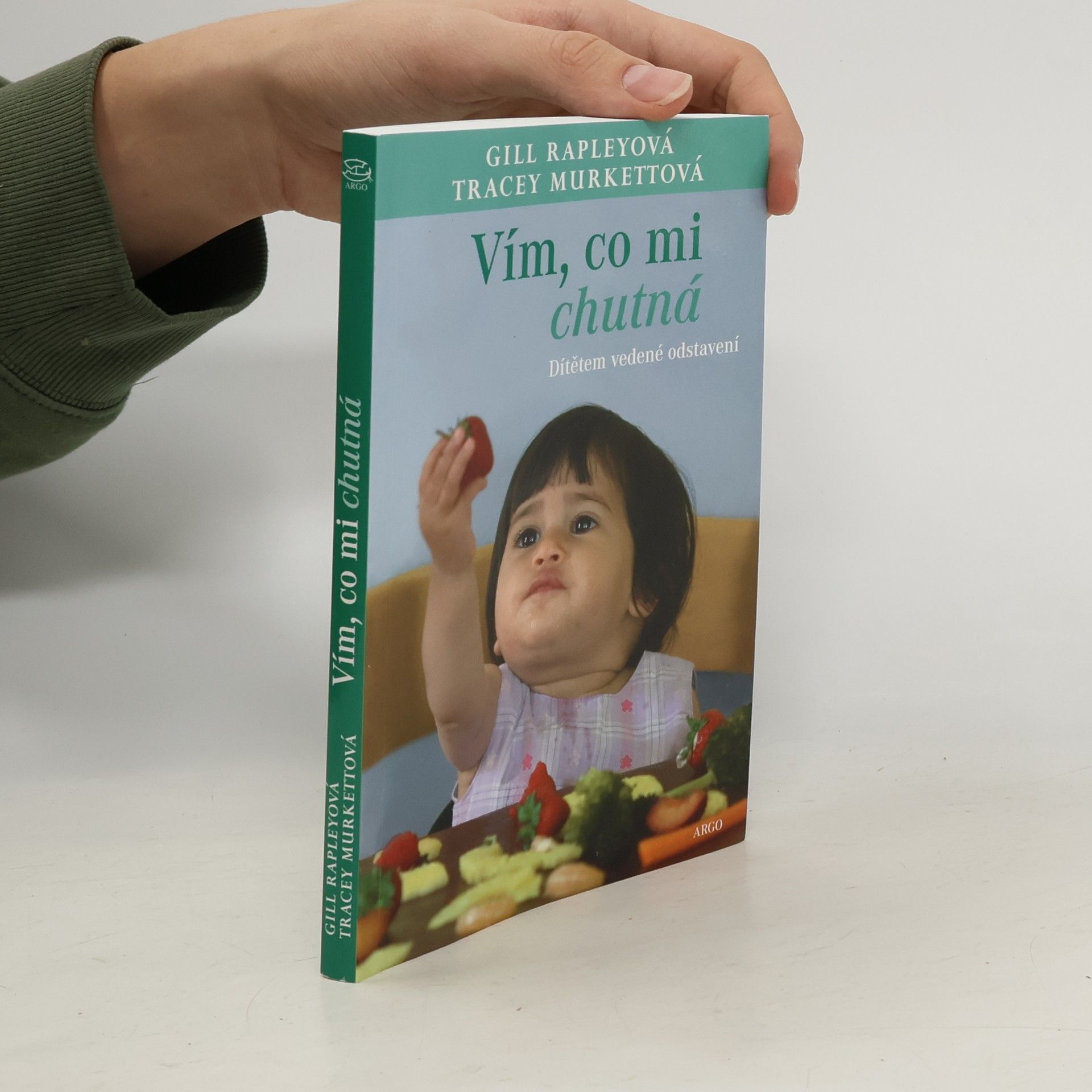 Gill Rapley Vím, co mi chutná