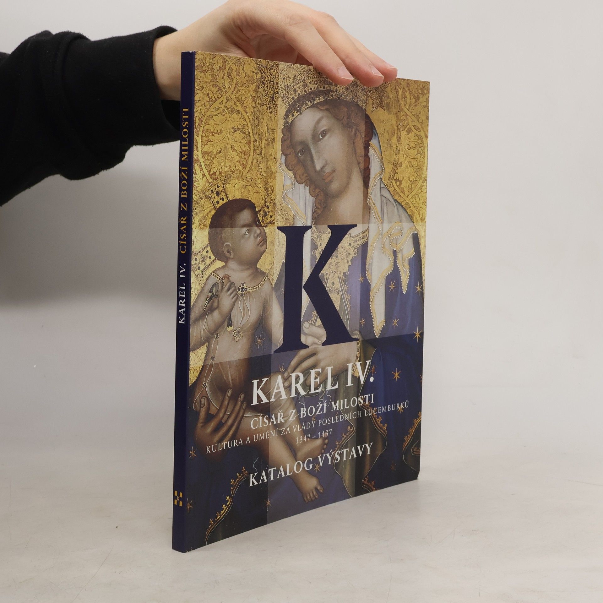 Jiří Fajt Karel IV., císař z Boží milosti