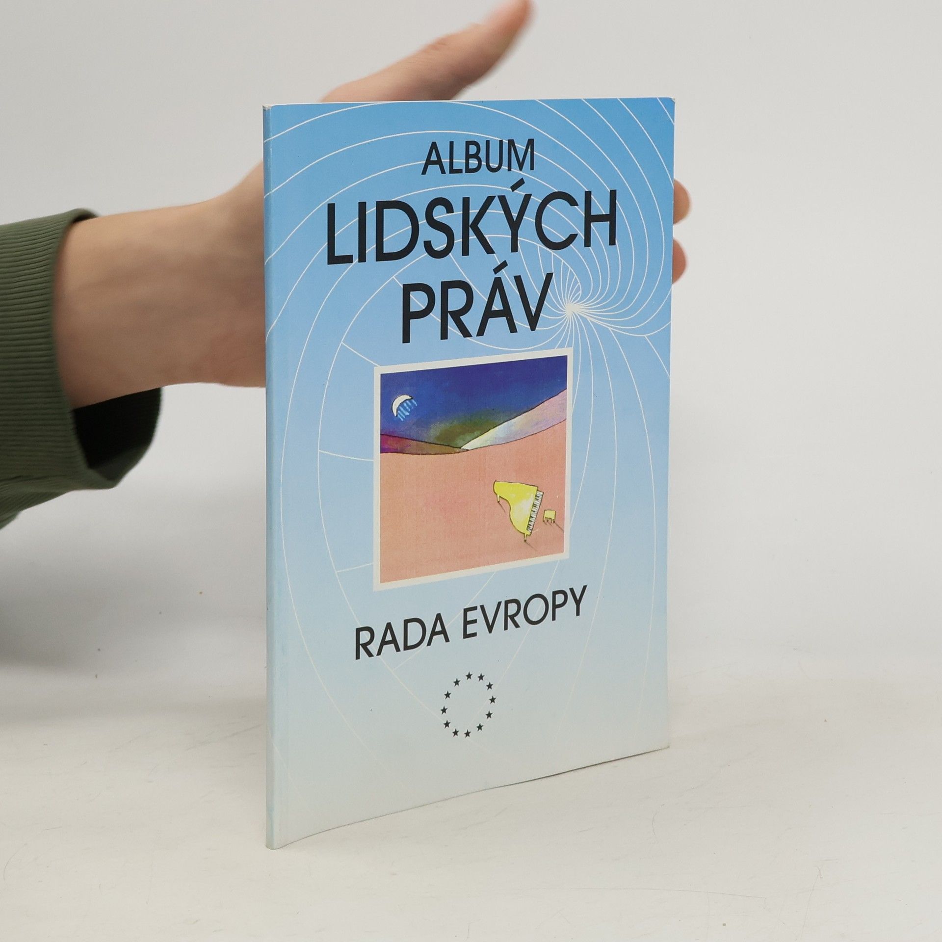 Collectif d'auteurs Album lidských práv. Rada evropy