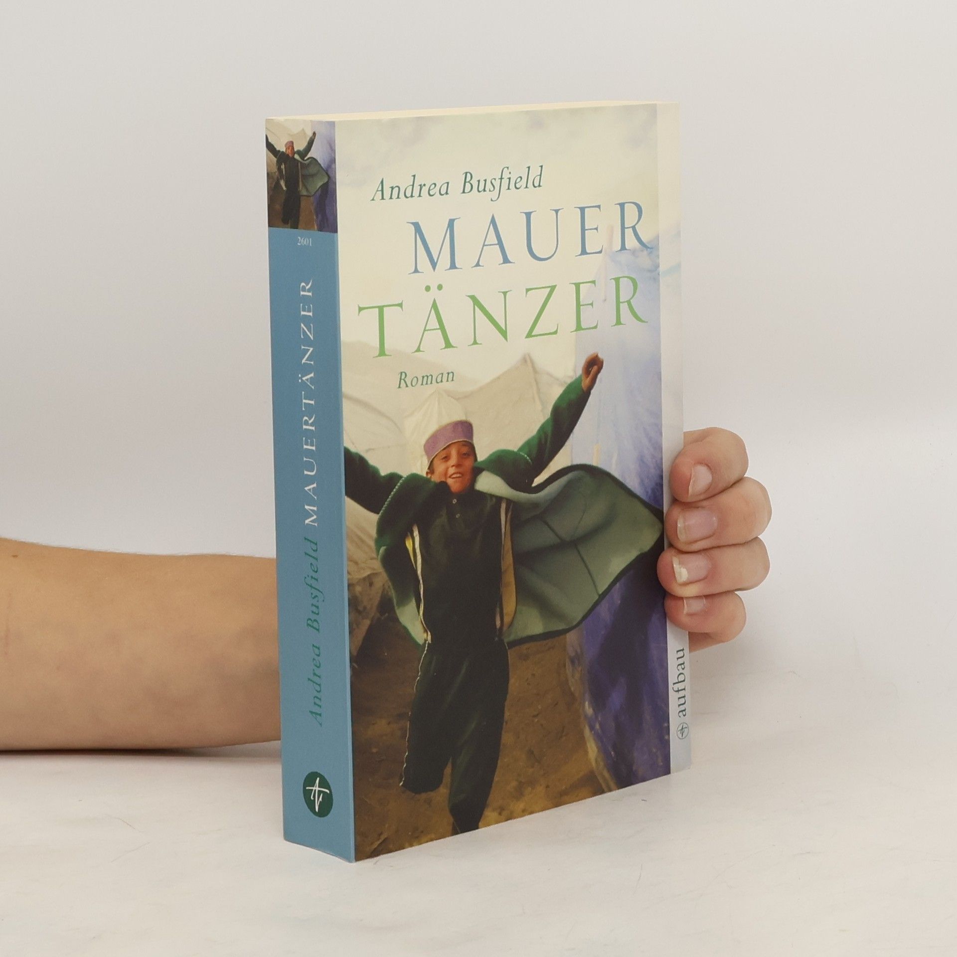 Andrea Busfield Mauertänzer