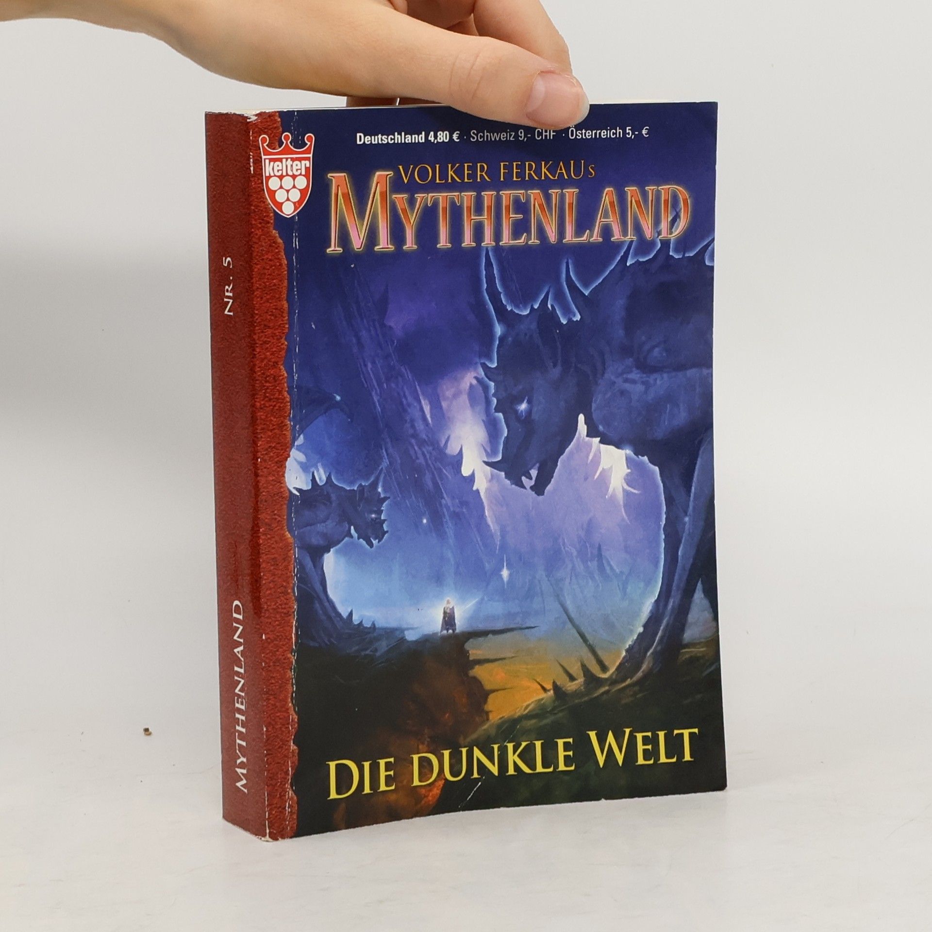 Mythenland 5. Die Dunkle Welt