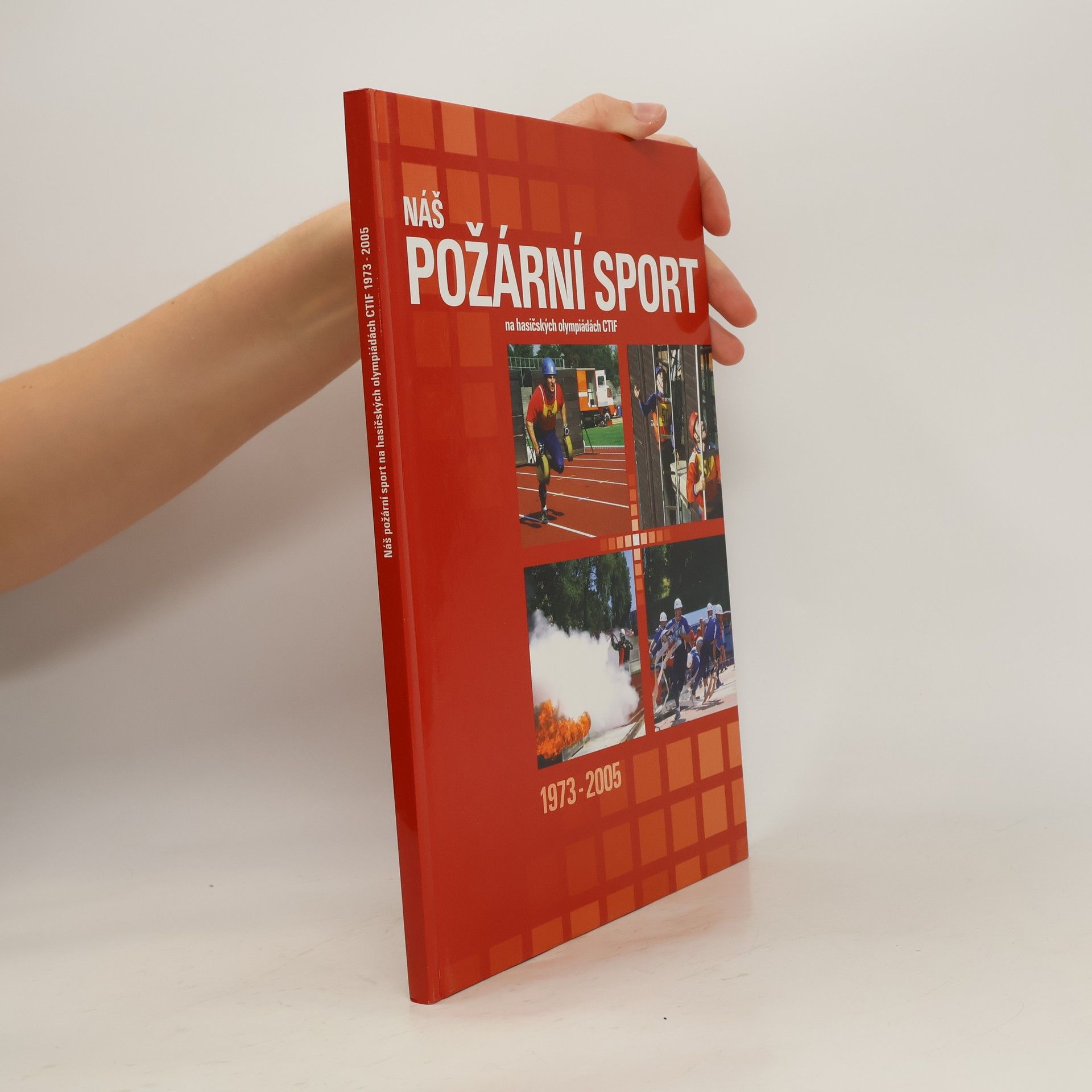 Kolektív autorov Náš požární sport