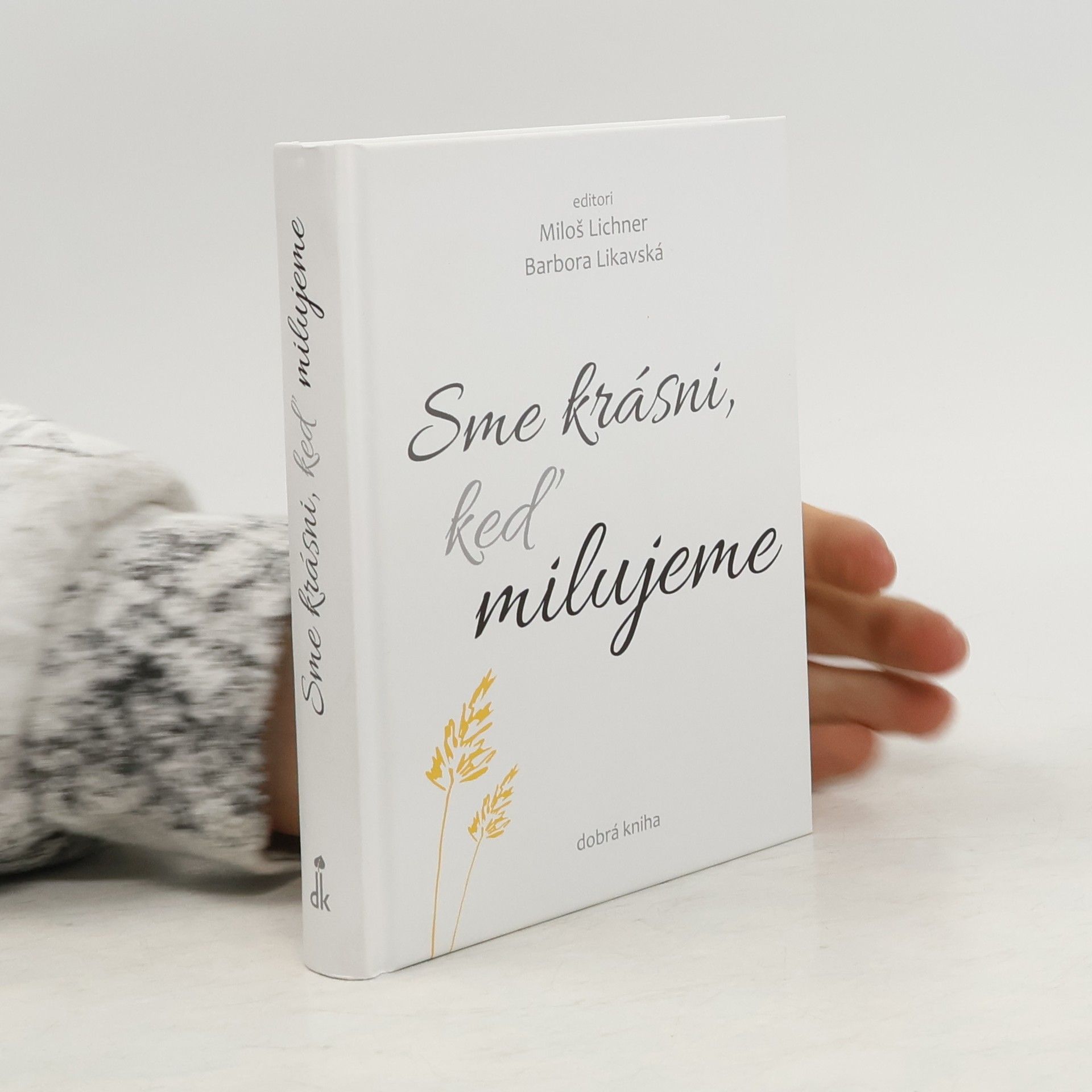 Sme krásni, keď milujeme