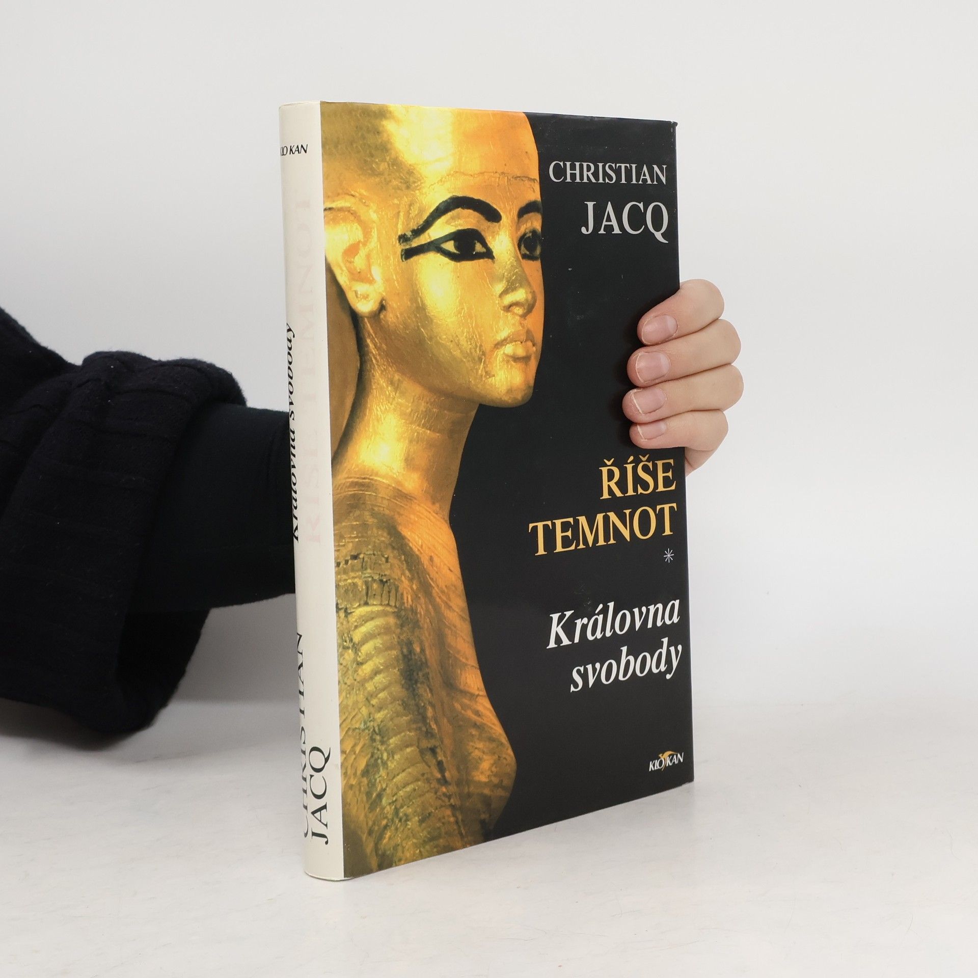 Christian Jacq Královna svobody. Říše temnot