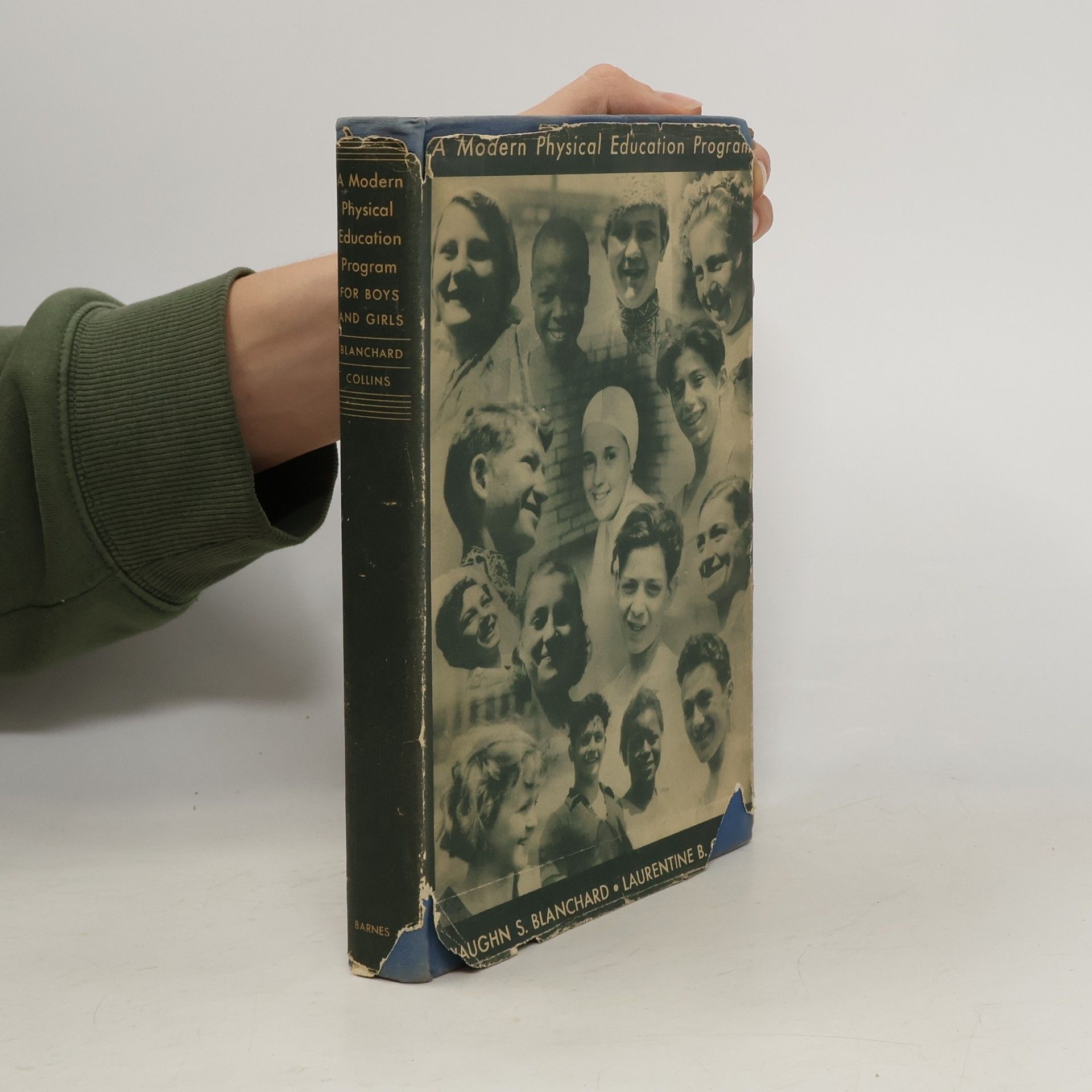 Vaughn S. Blanchard A Modern Physical Education Program for Boys and Girls