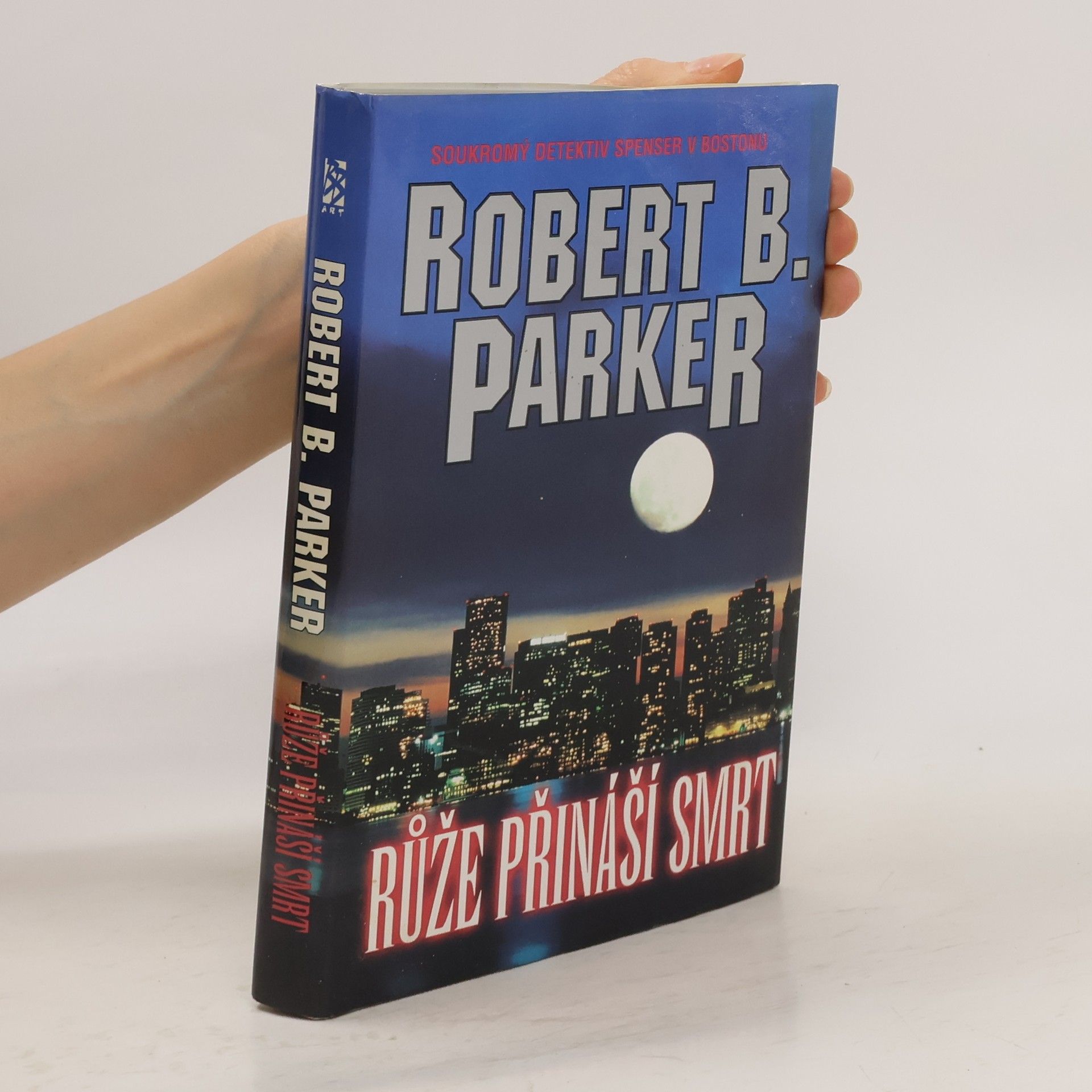 Robert B. Parker Růže přináší smrt