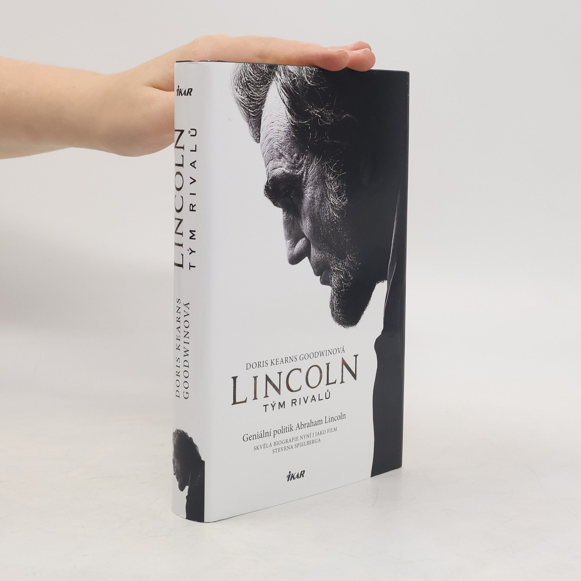 Doris Kearns Goodwin Lincoln. Tým rivalů