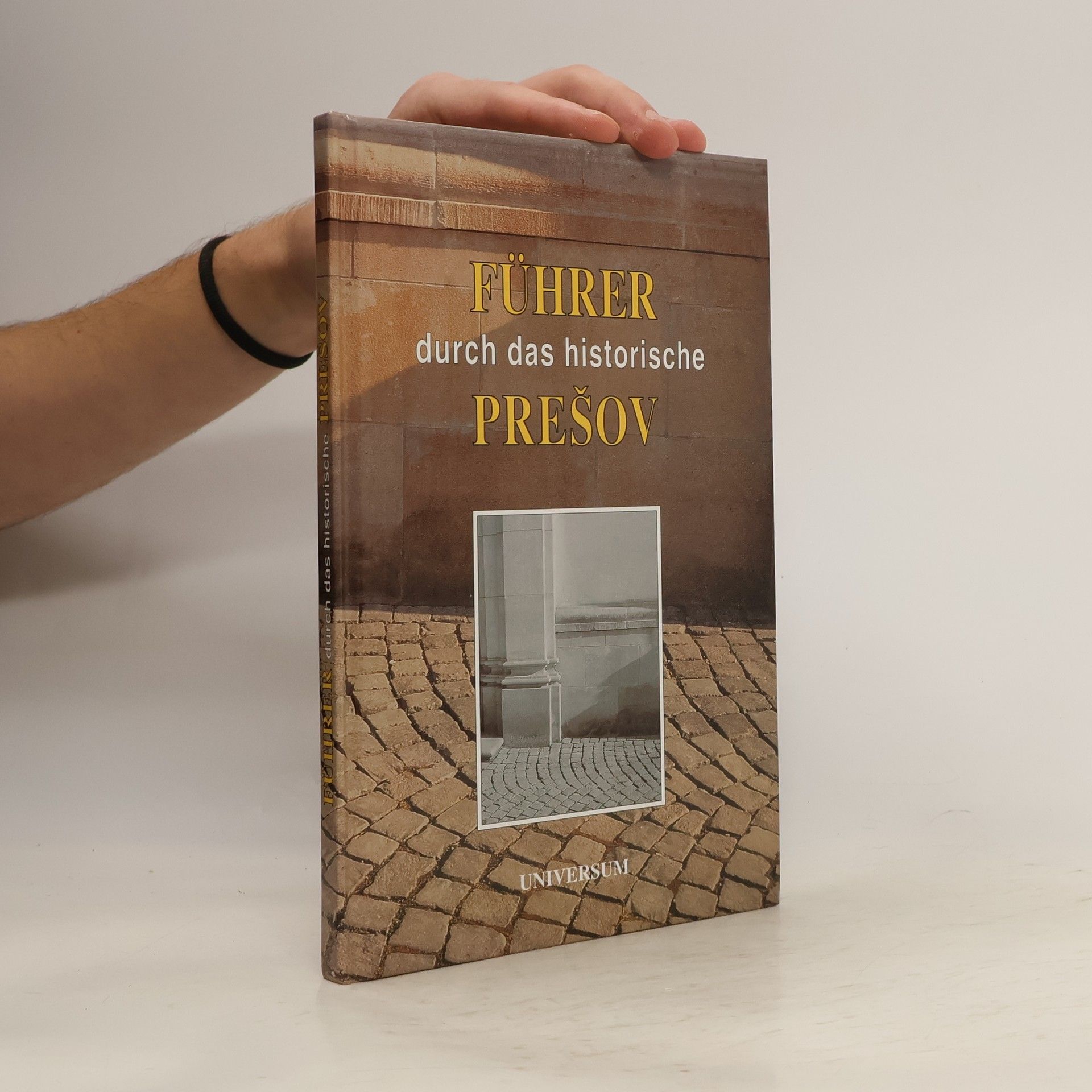 Peter Faix Führer durch das historische Prešov