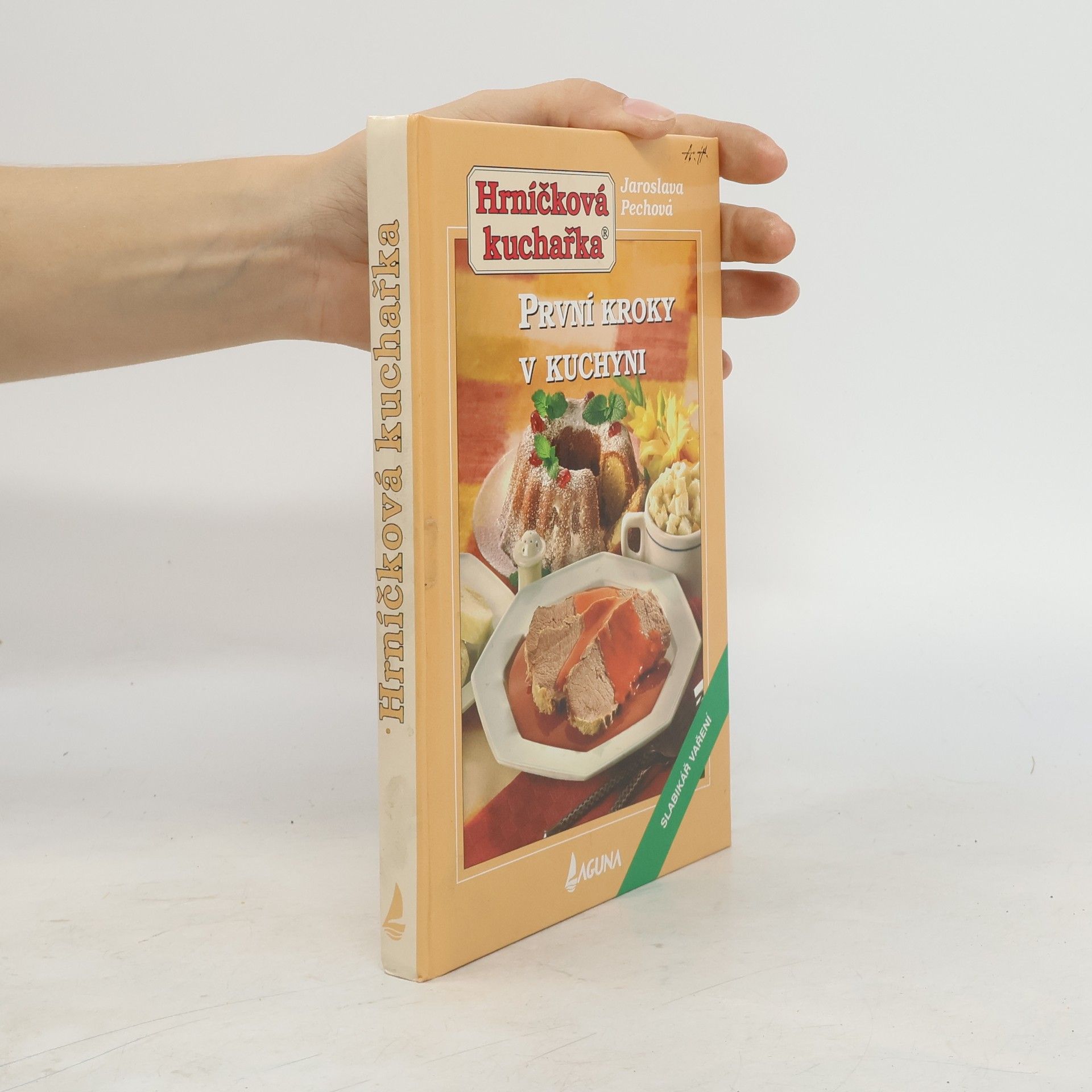 Jaroslava Pechová Hrníčková kuchařka - první kroky v kuchyni