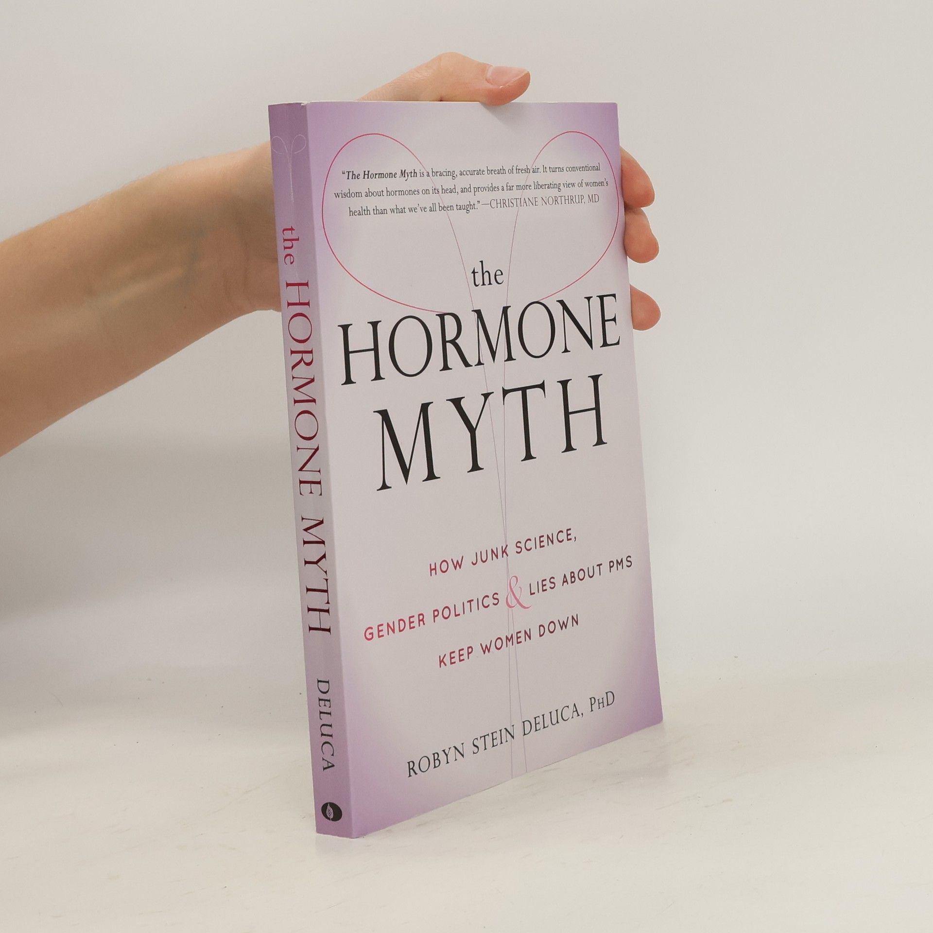 Robyn Stein DeLuca The Hormone Myth