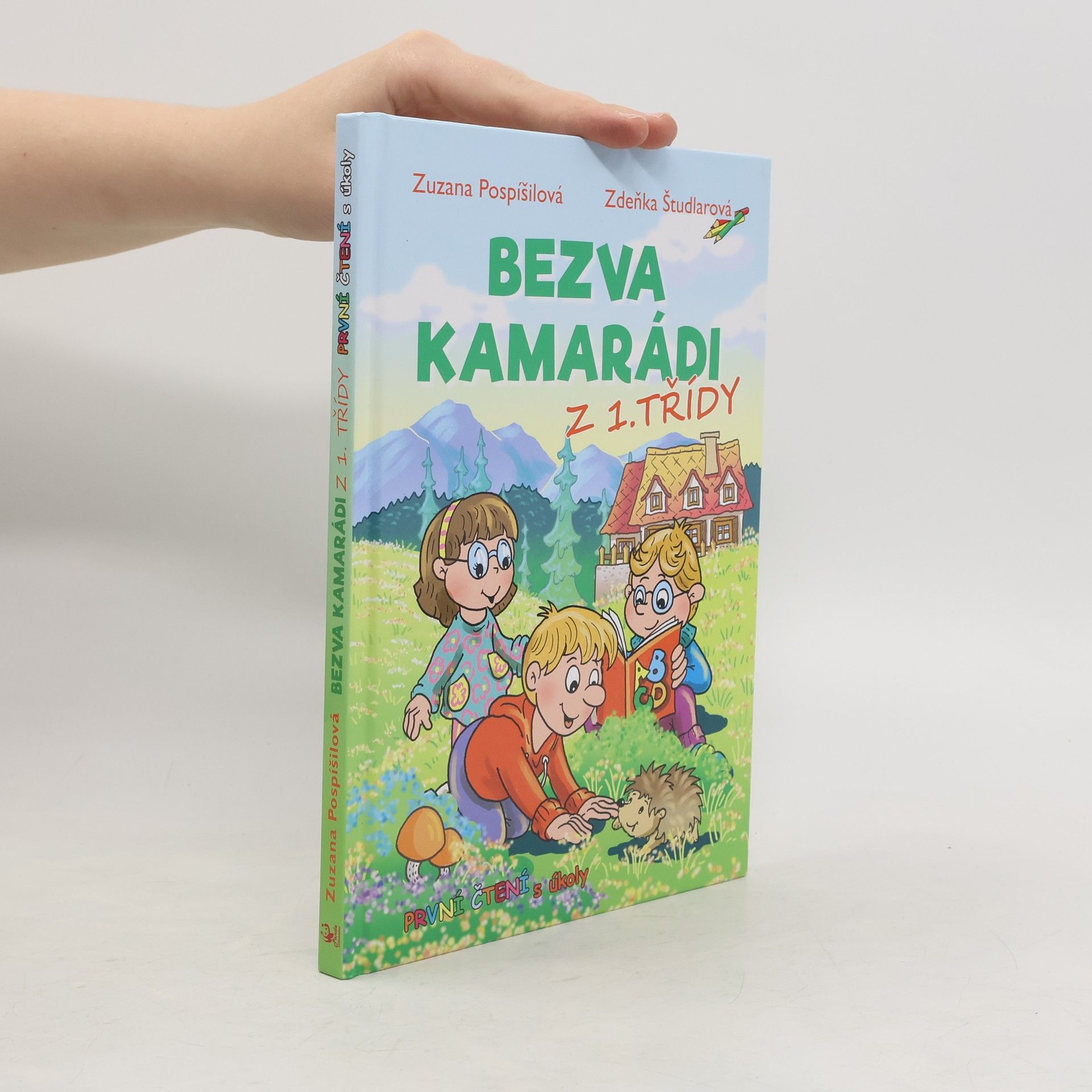 Zdeňka Študlarová Bezva kamarádi z 1. třídy