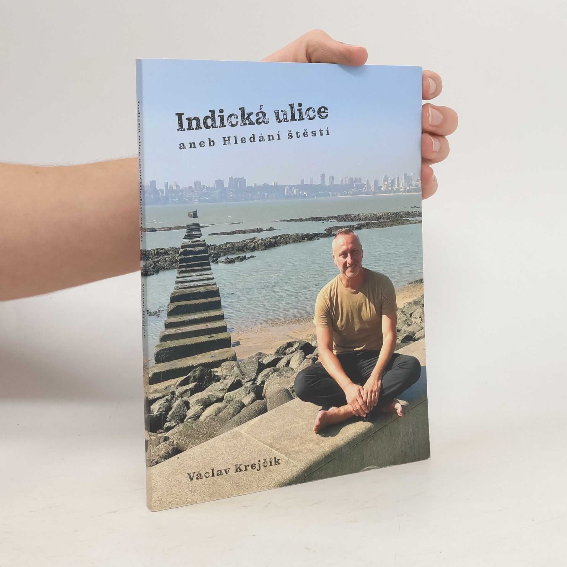 Václav Krejčík Indická ulice, aneb, Hledání štěstí