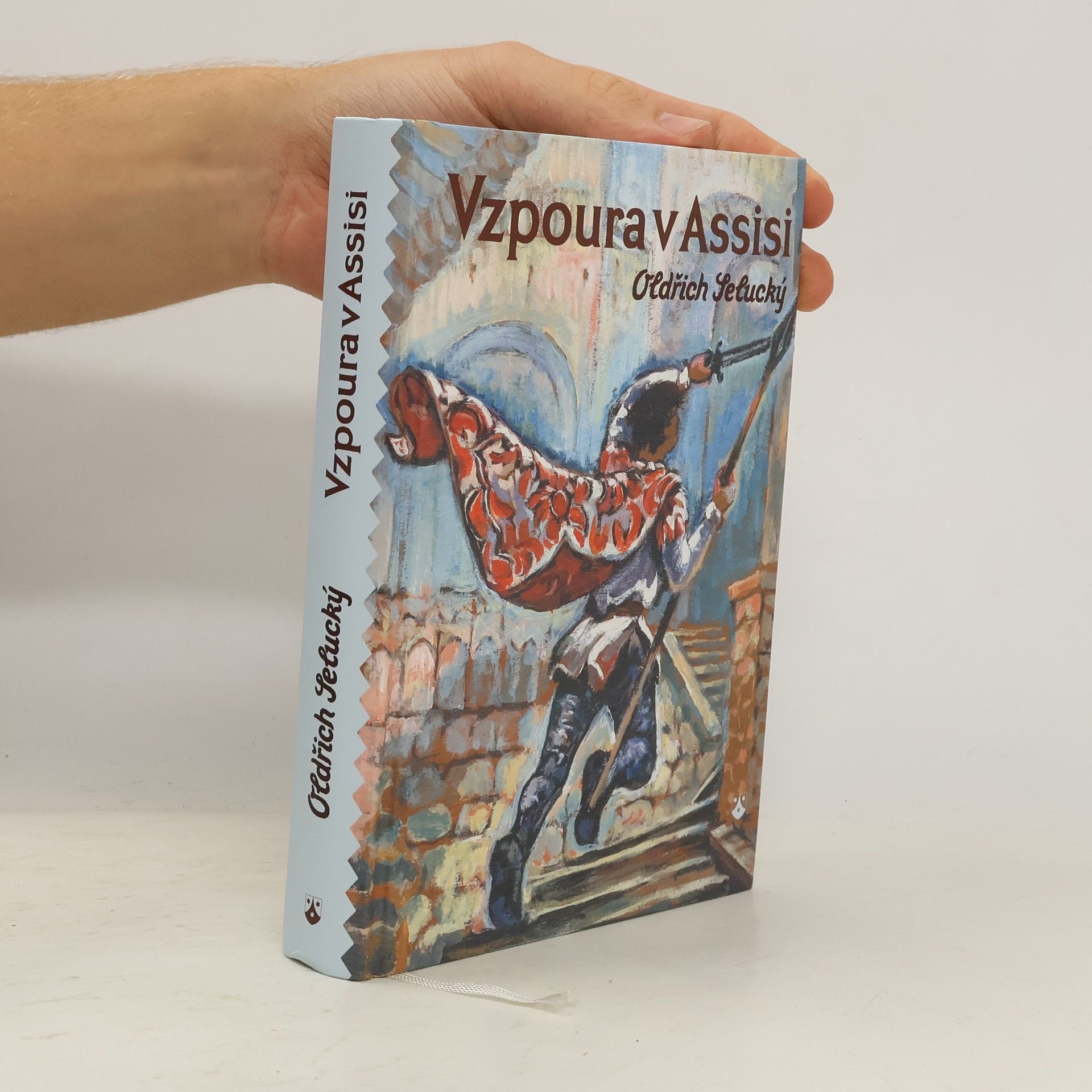 Oldřich Selucký Vzpoura v Assisi