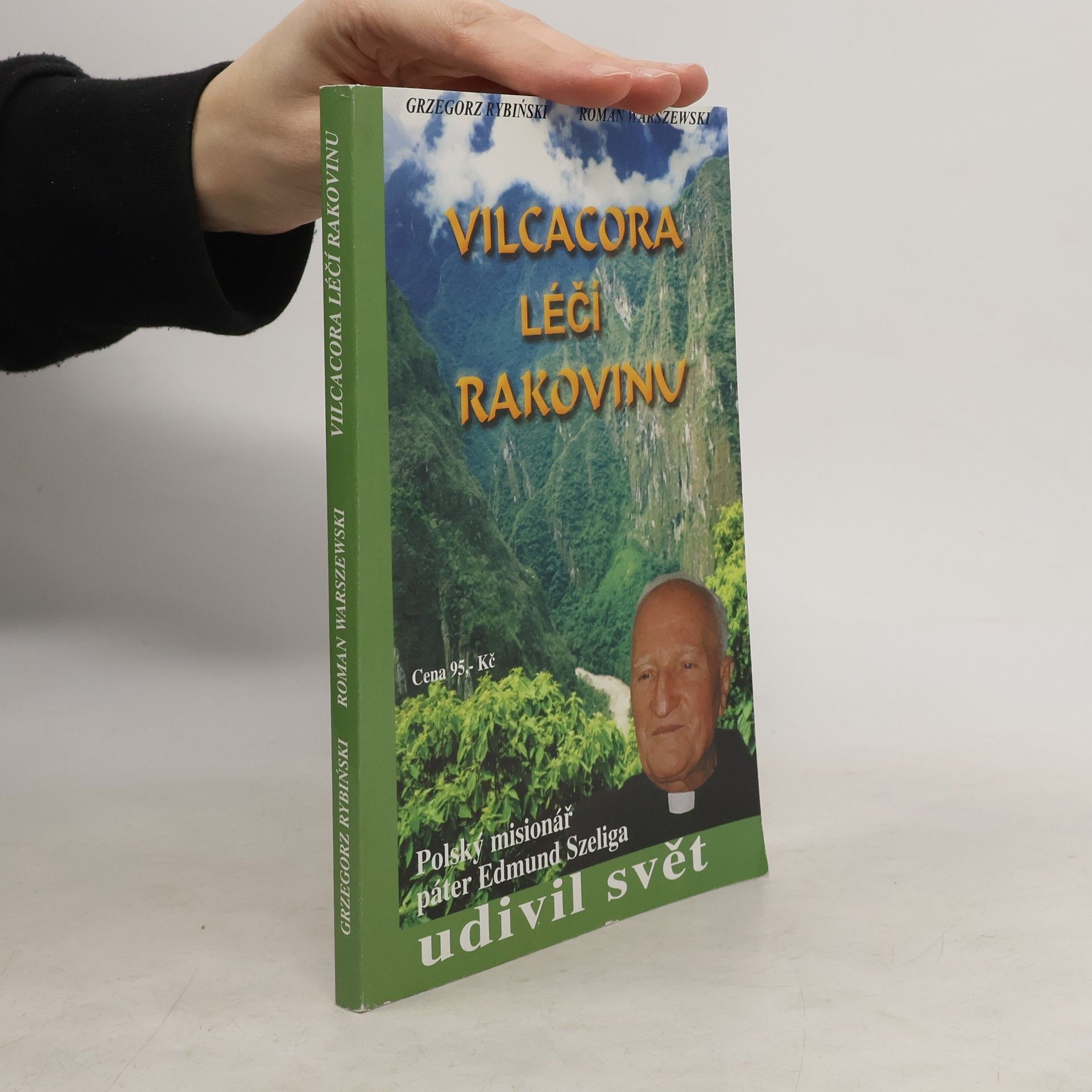 Vilcacora léčí rakovinu