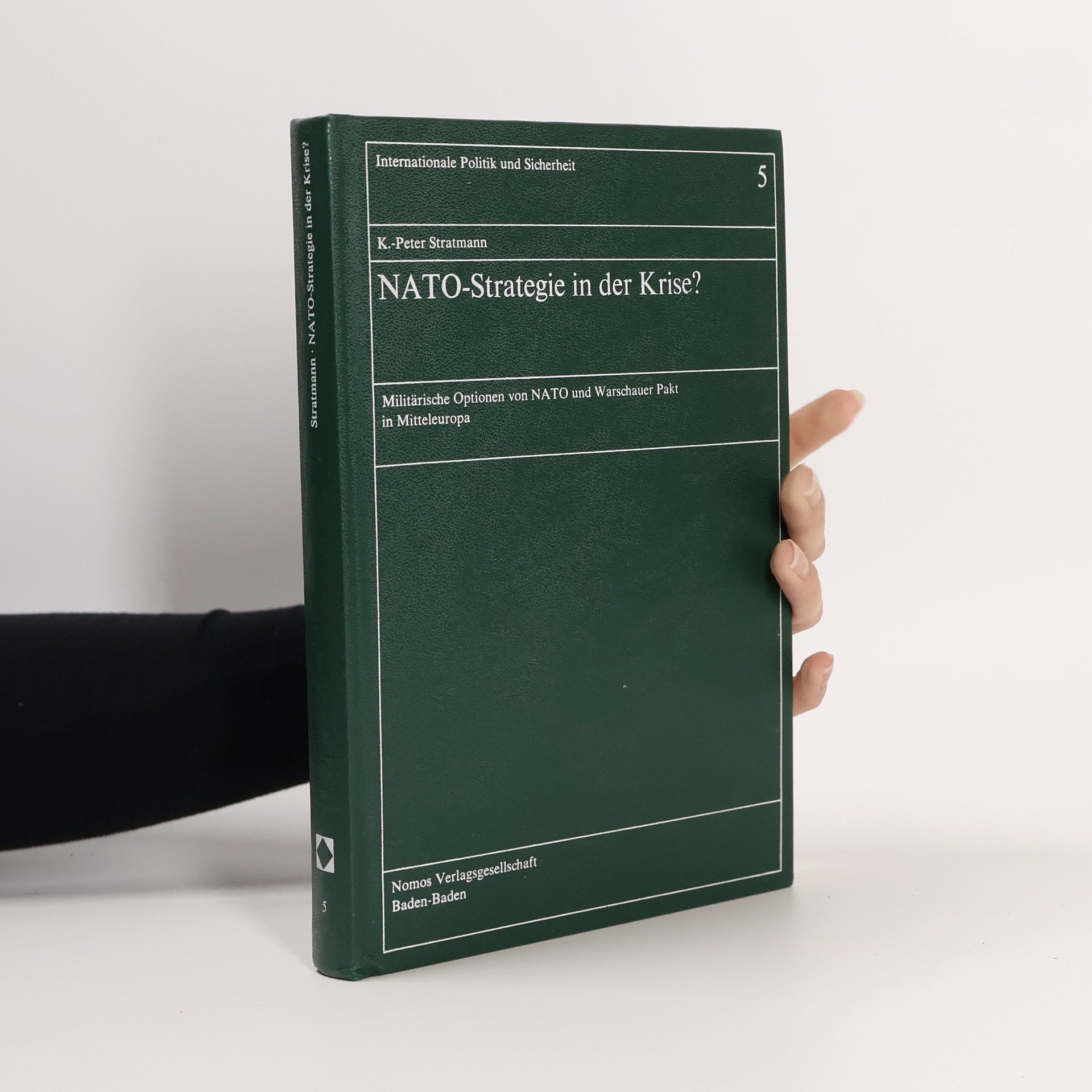 K.-Peter Stratmann NATO-Strategie in der Krise?