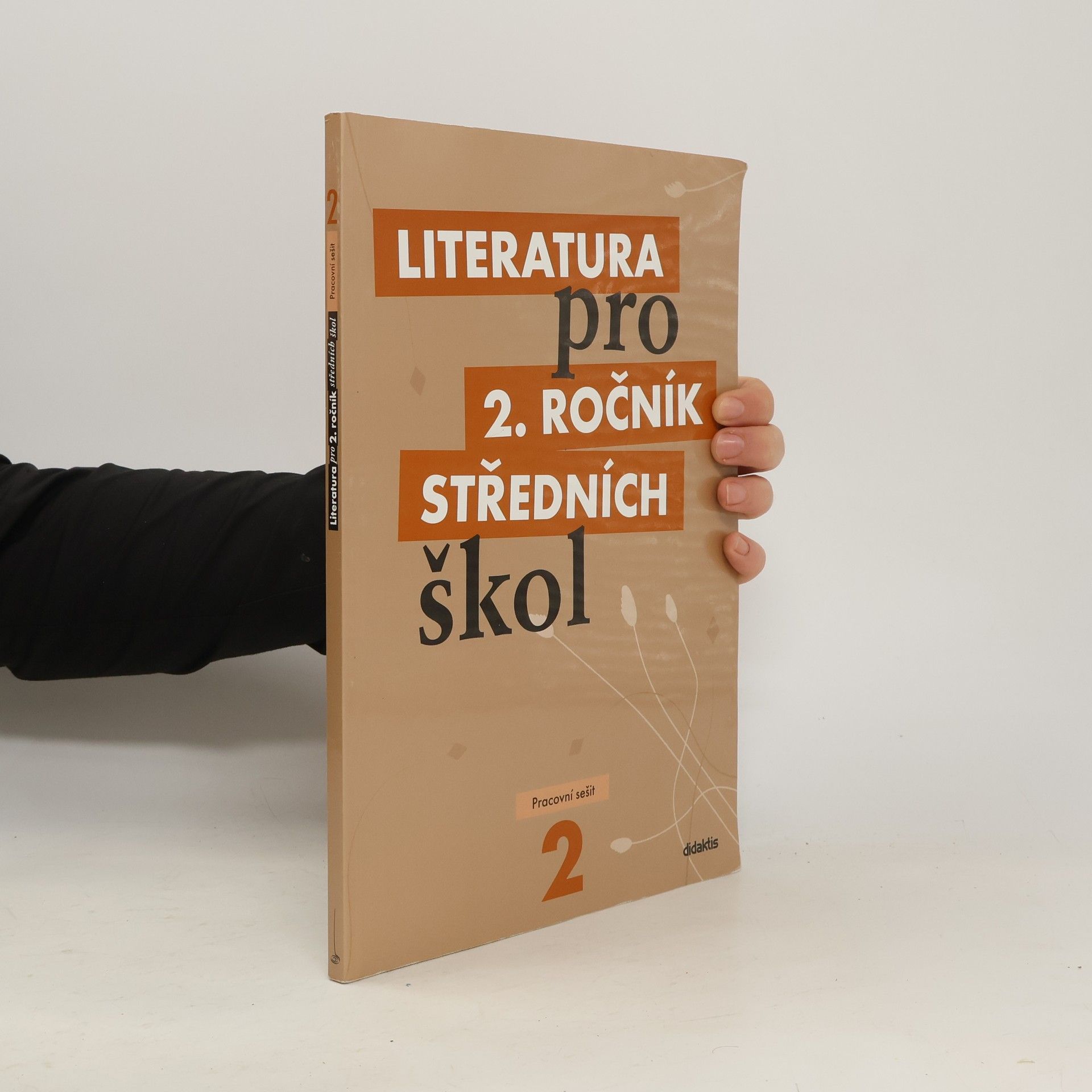 Auteurscollectief Literatura pro 2. ročník středních škol. Pracovní sešit