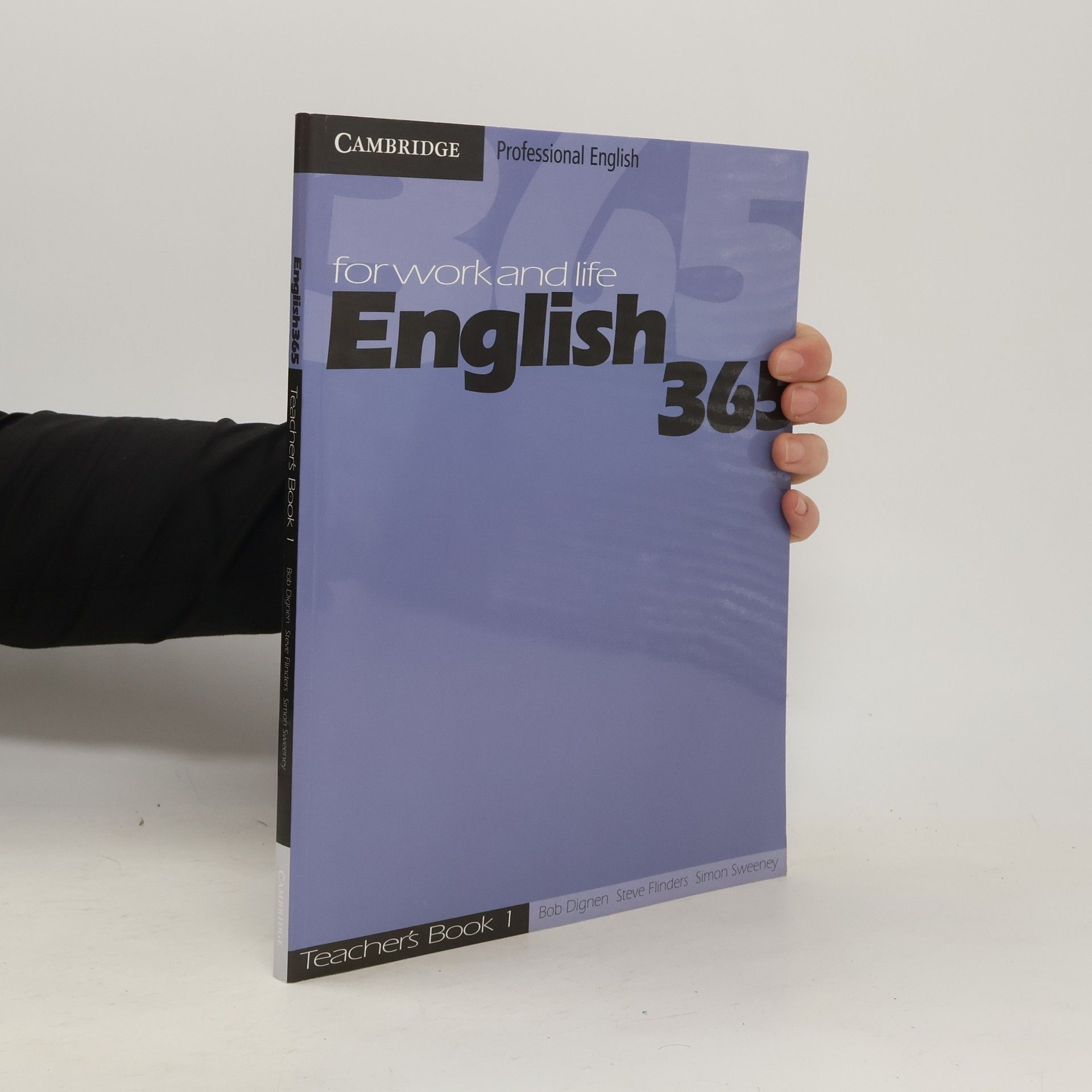 Bob Dignen English 365 for work and life : teacher's book 1