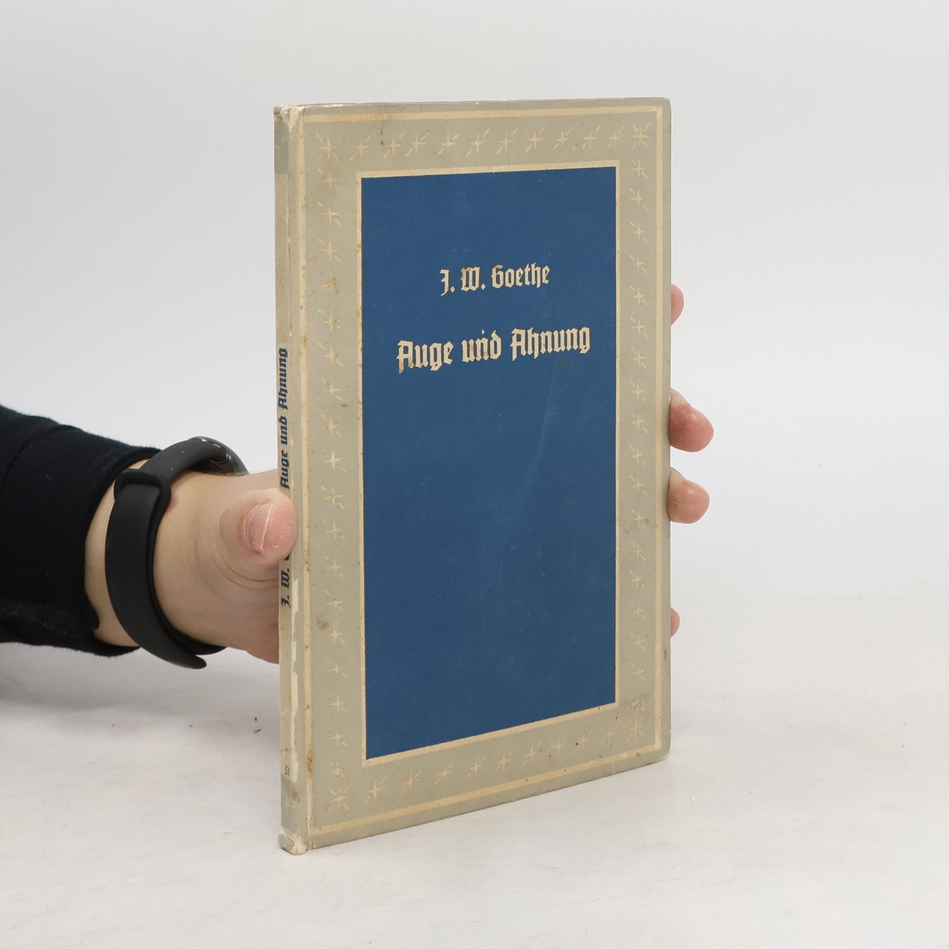 Johann Wolfgang von Goethe Auge und Ahnung