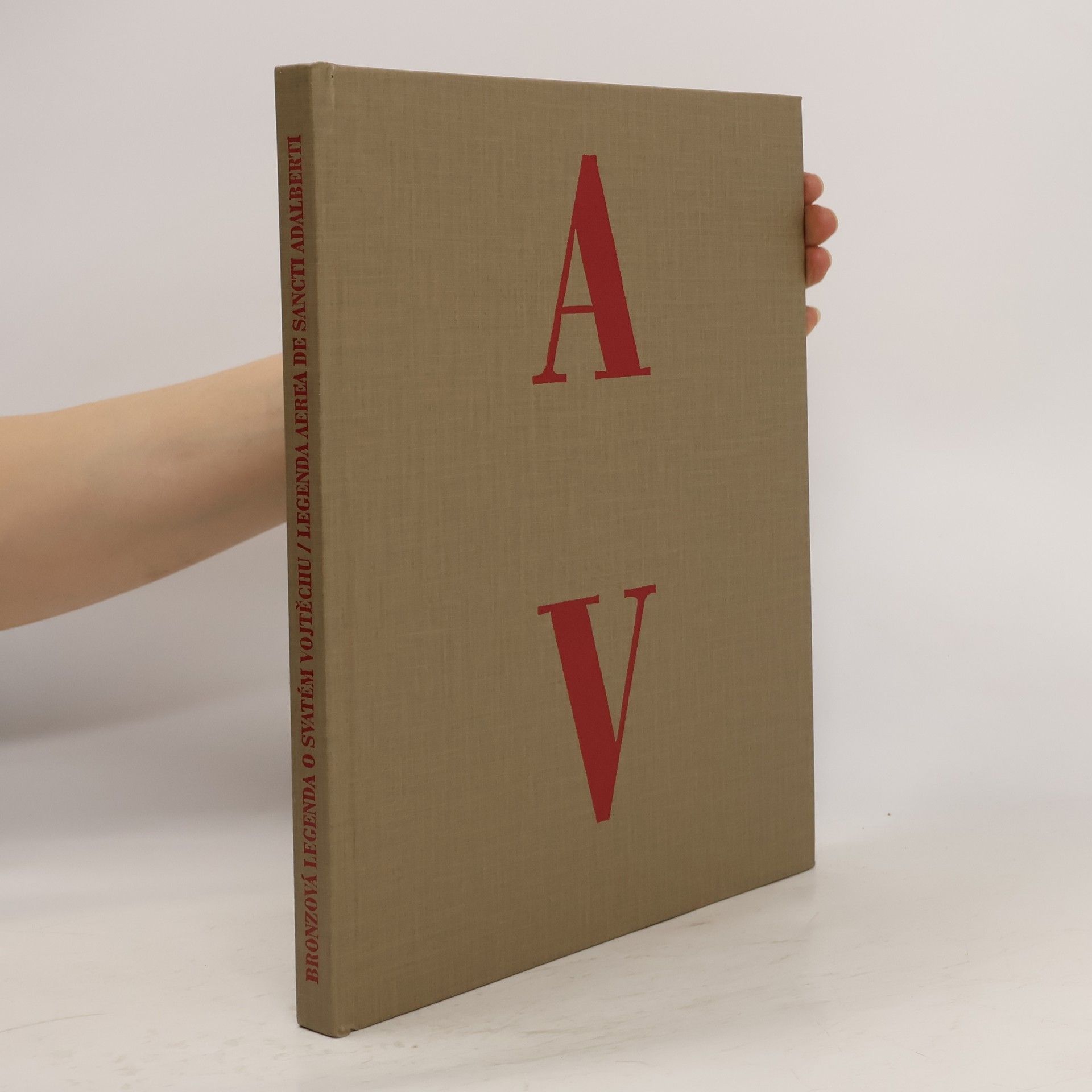 Various authors Bronzová legenda o svatém Vojtěchu