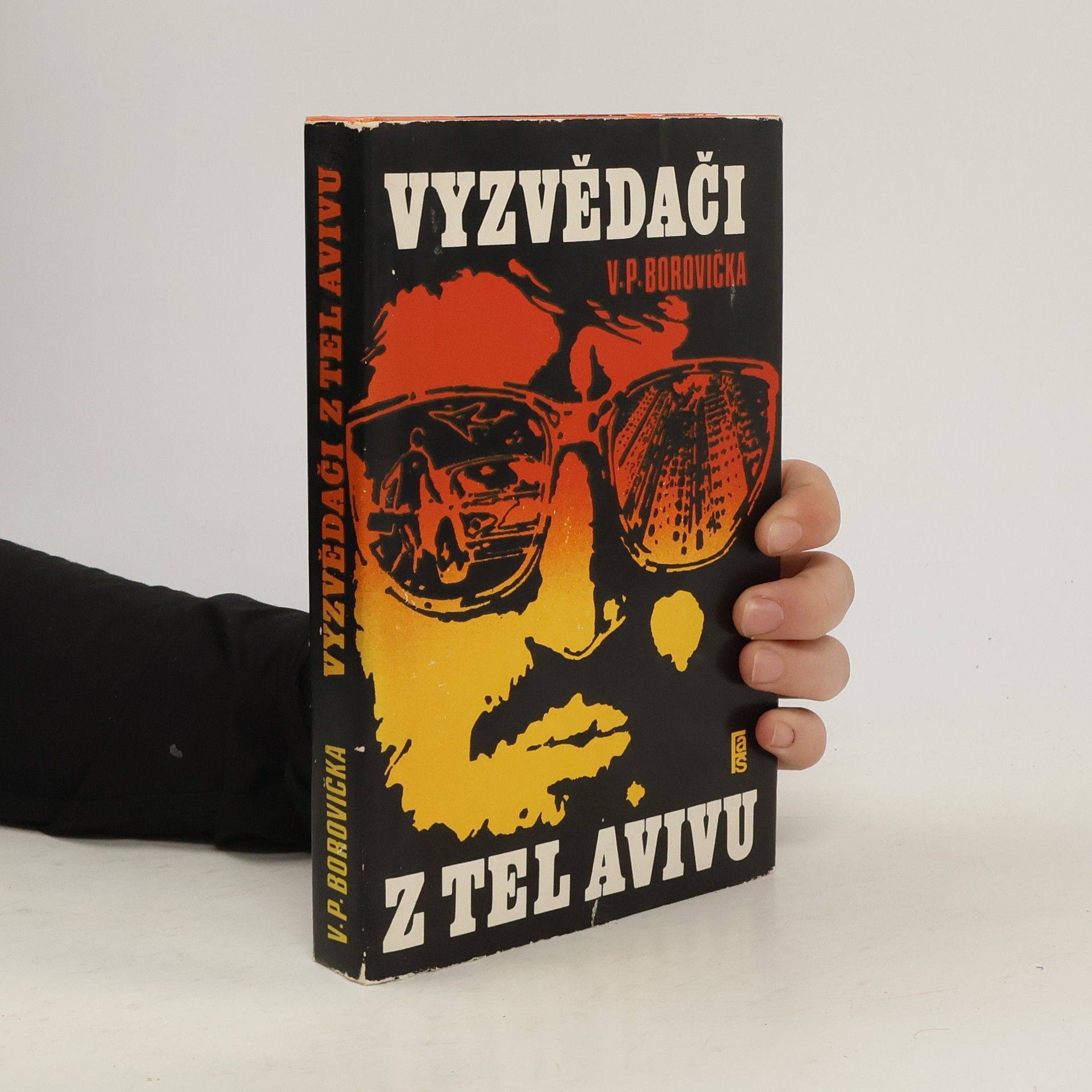 Václav Pavel Borovička Vyzvědači z Tel Avivu